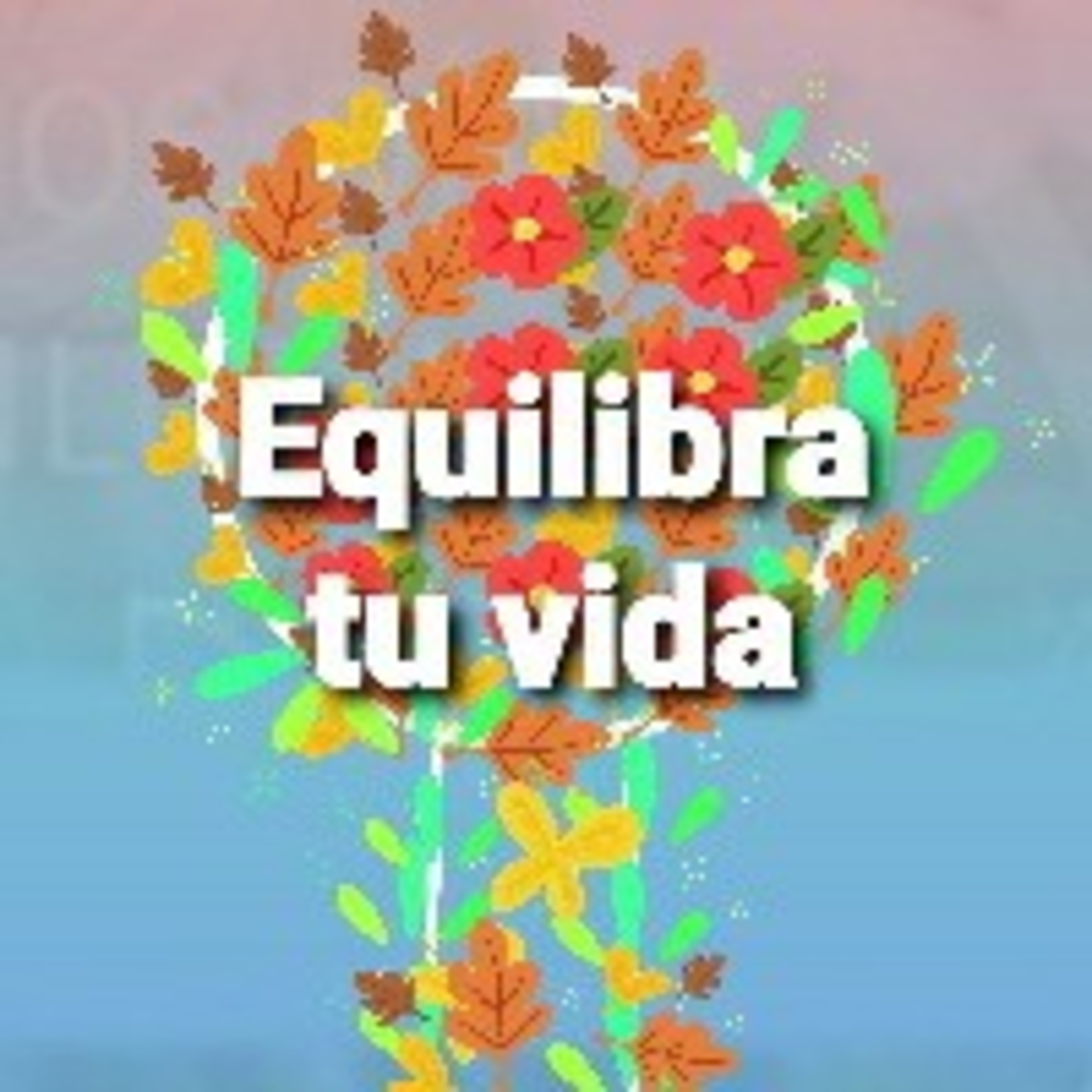 Día 39 parte 2 Equilibra tu vida (Rick Warren) episode artwork