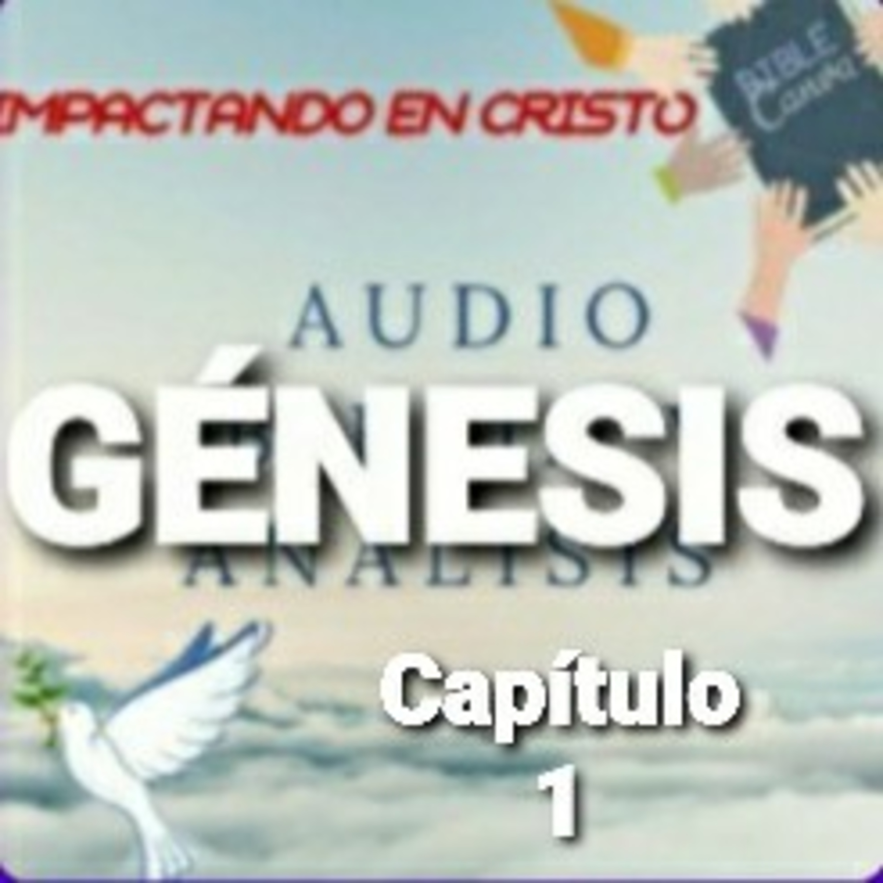 GÉNESIS Cap.1 La Creación episode artwork