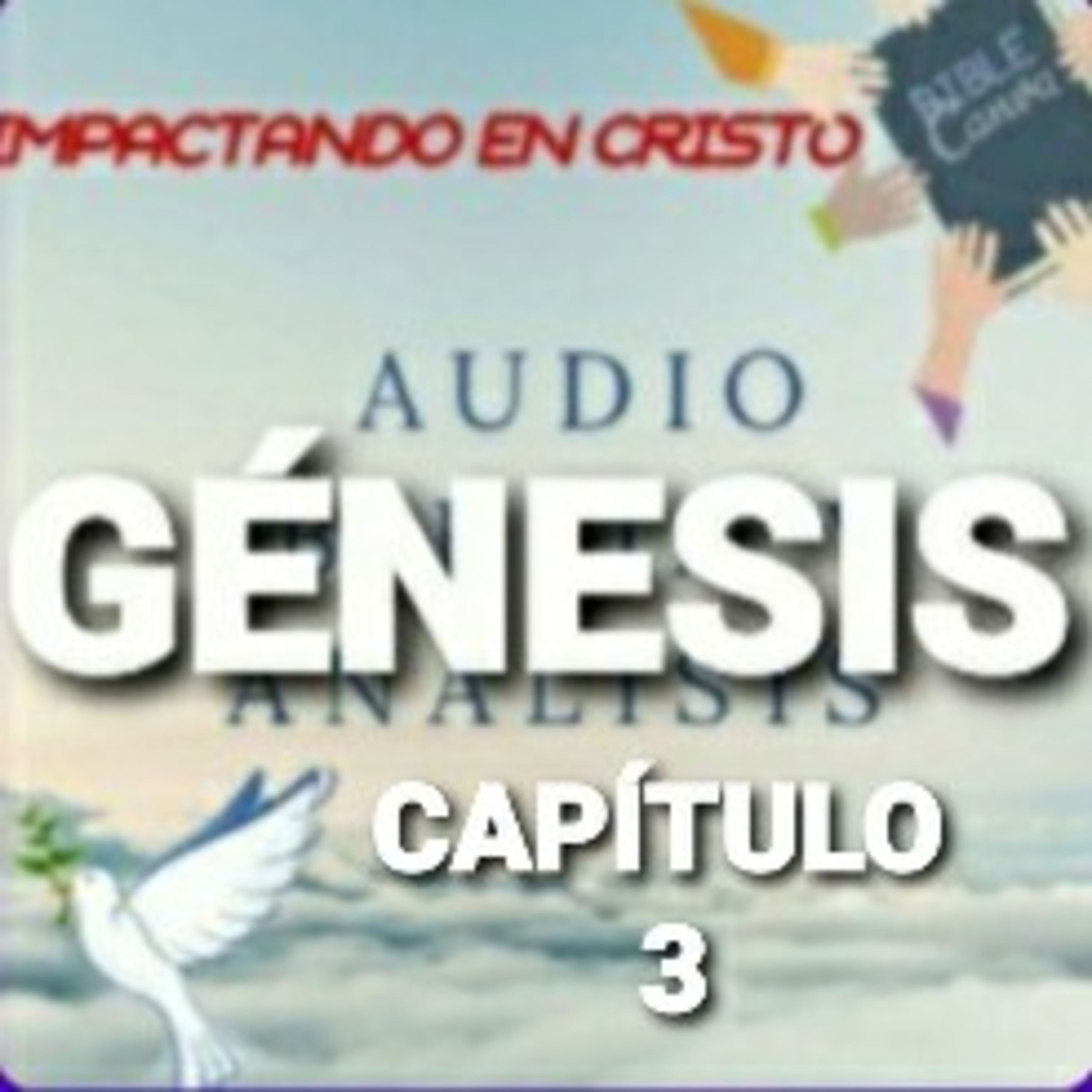 GÉNESIS Cap.3 Desobediencia del Hombre episode artwork