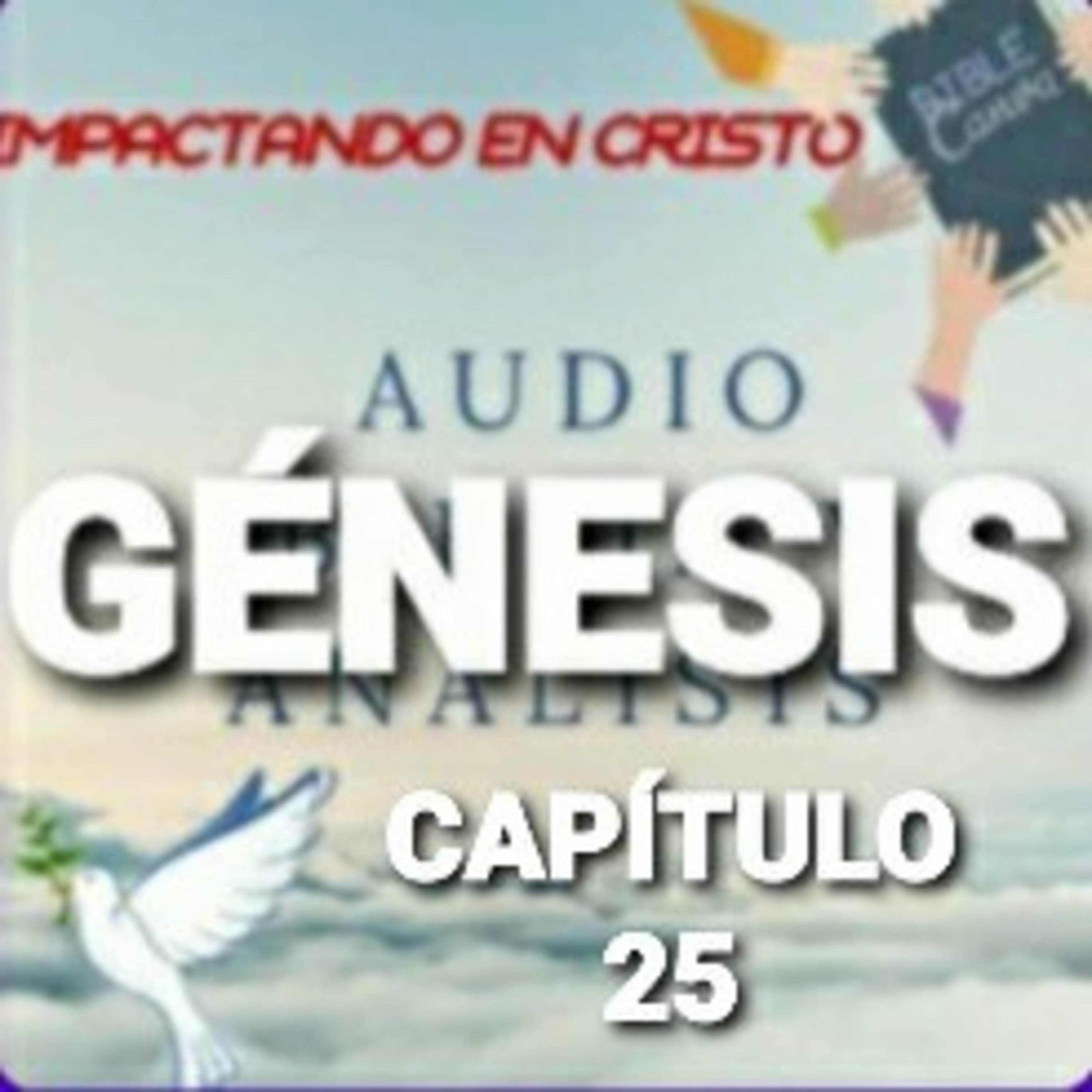 GÉNESIS Cap.25 Los Descendientes de Abraham y Cetura episode artwork