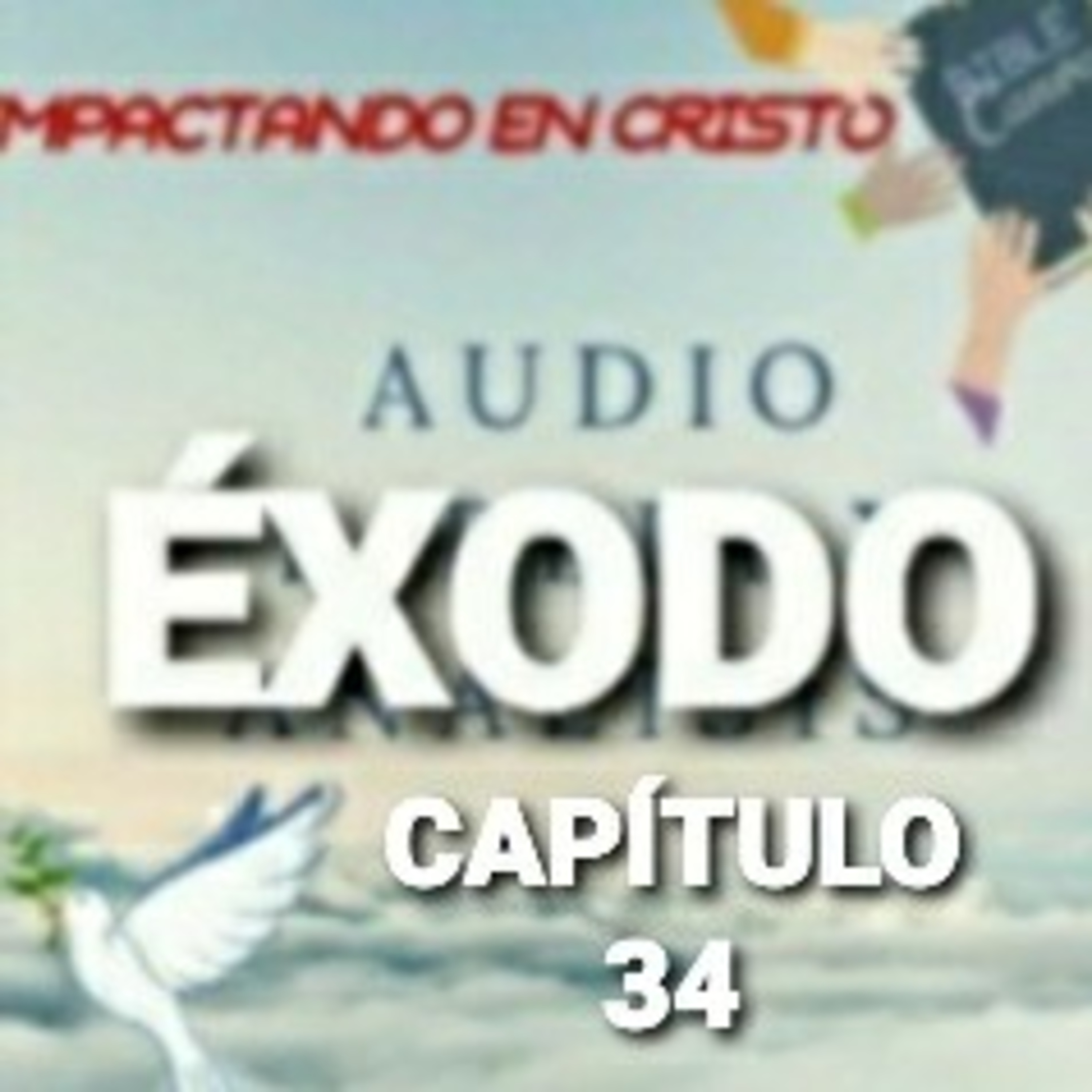 ÉXODO Cap.34 El Pacto Renovado episode artwork