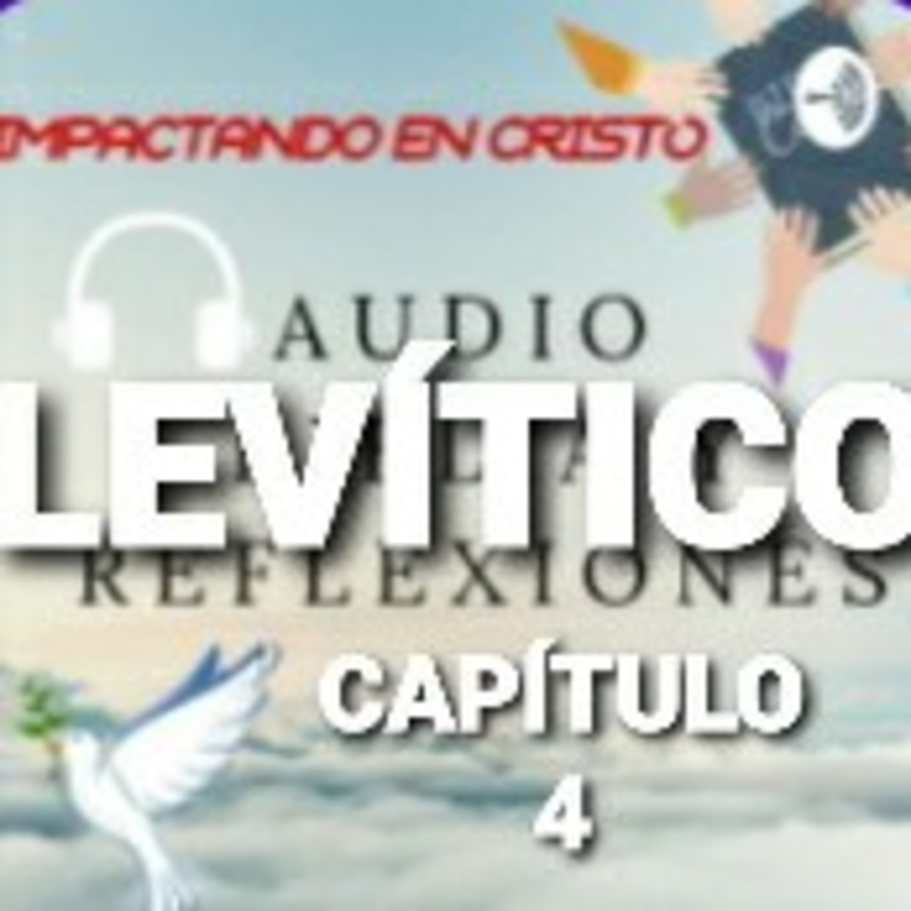 LEVÍTICO Cap.4 Ofrendas por el Pecado episode artwork