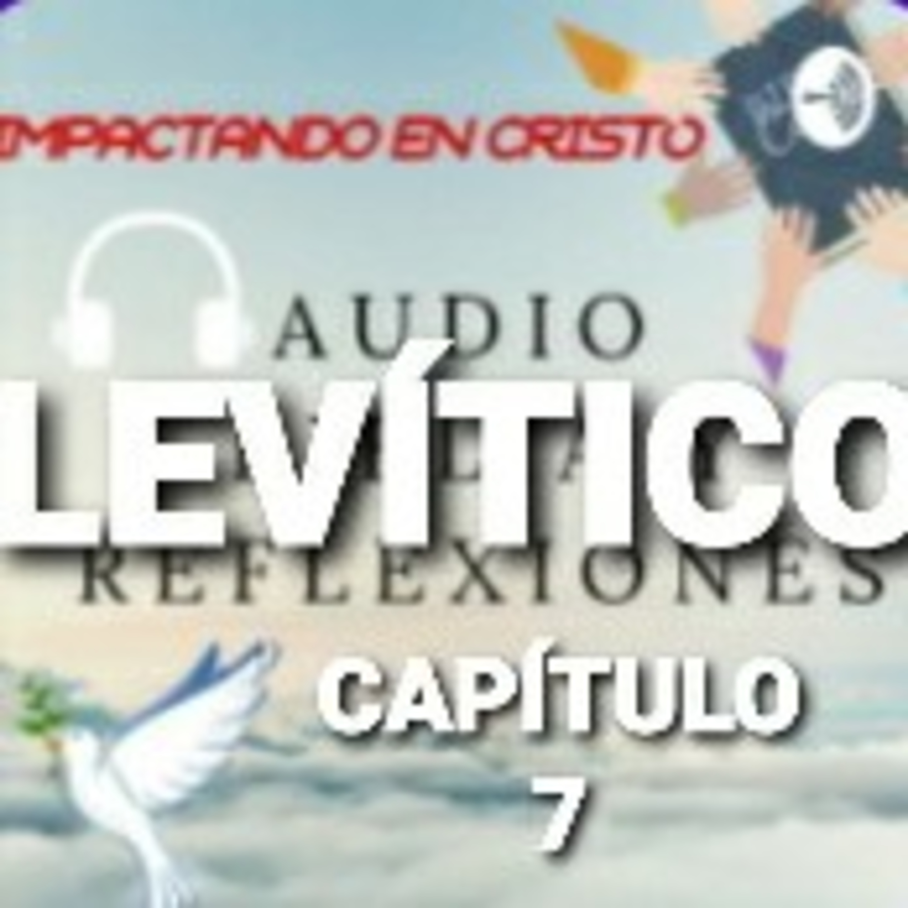 LEVÍTICO Cap.7 Leyes de los Sacrificios episode artwork