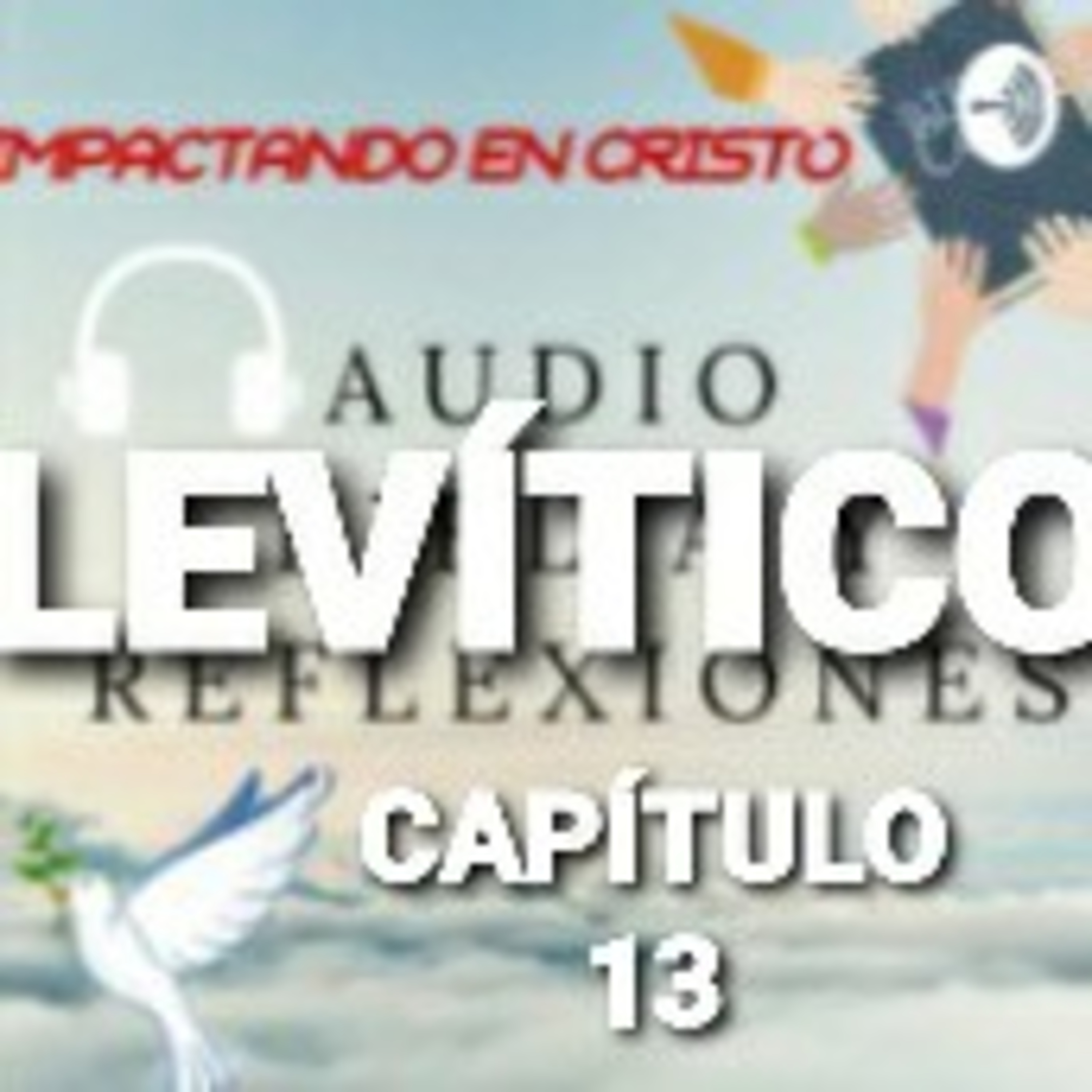 LEVÍTICO Cap.13 Leyes acerca de la Lepra episode artwork