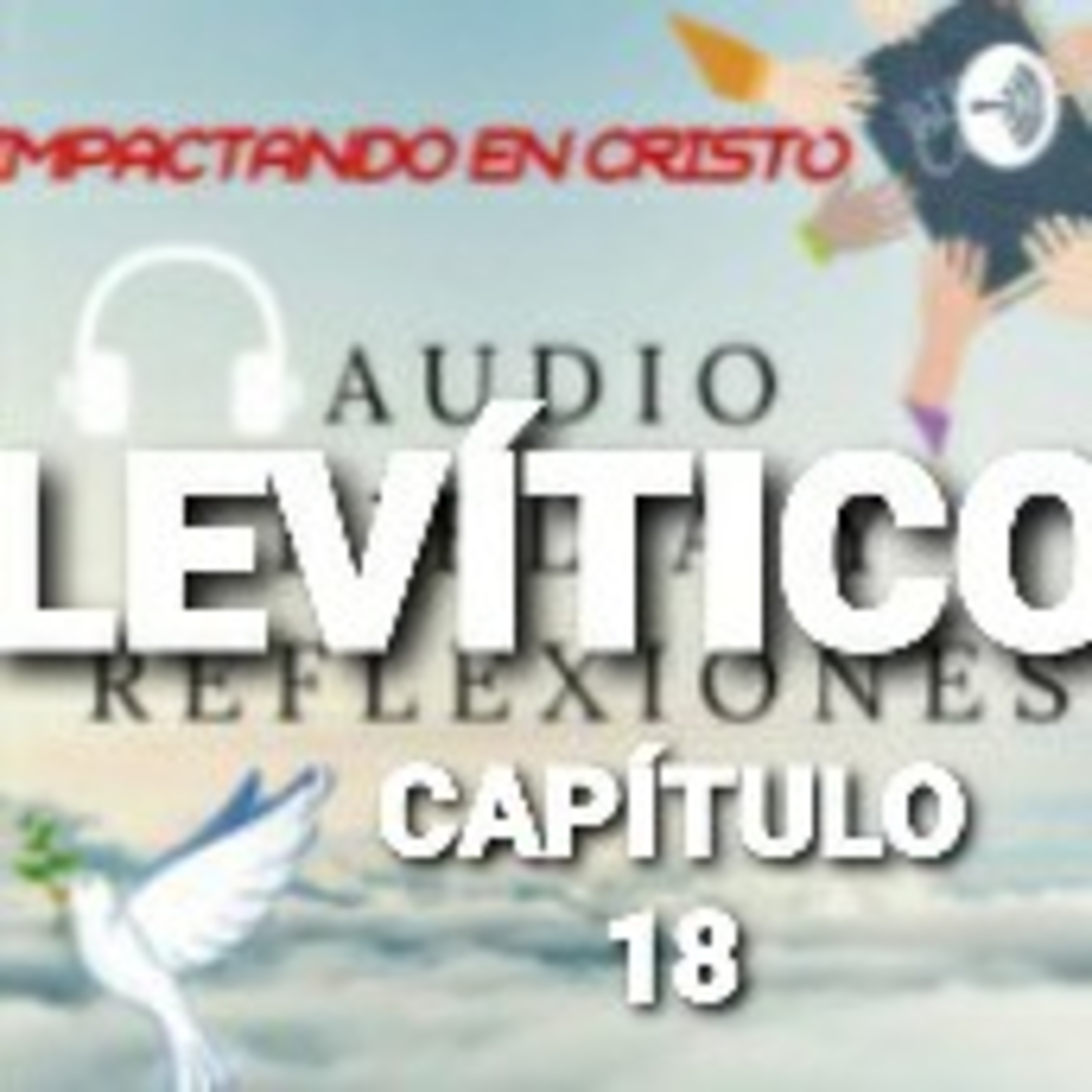 LEVÍTICO Cap.18 Actos de Inmoralidad Prohibidos episode artwork