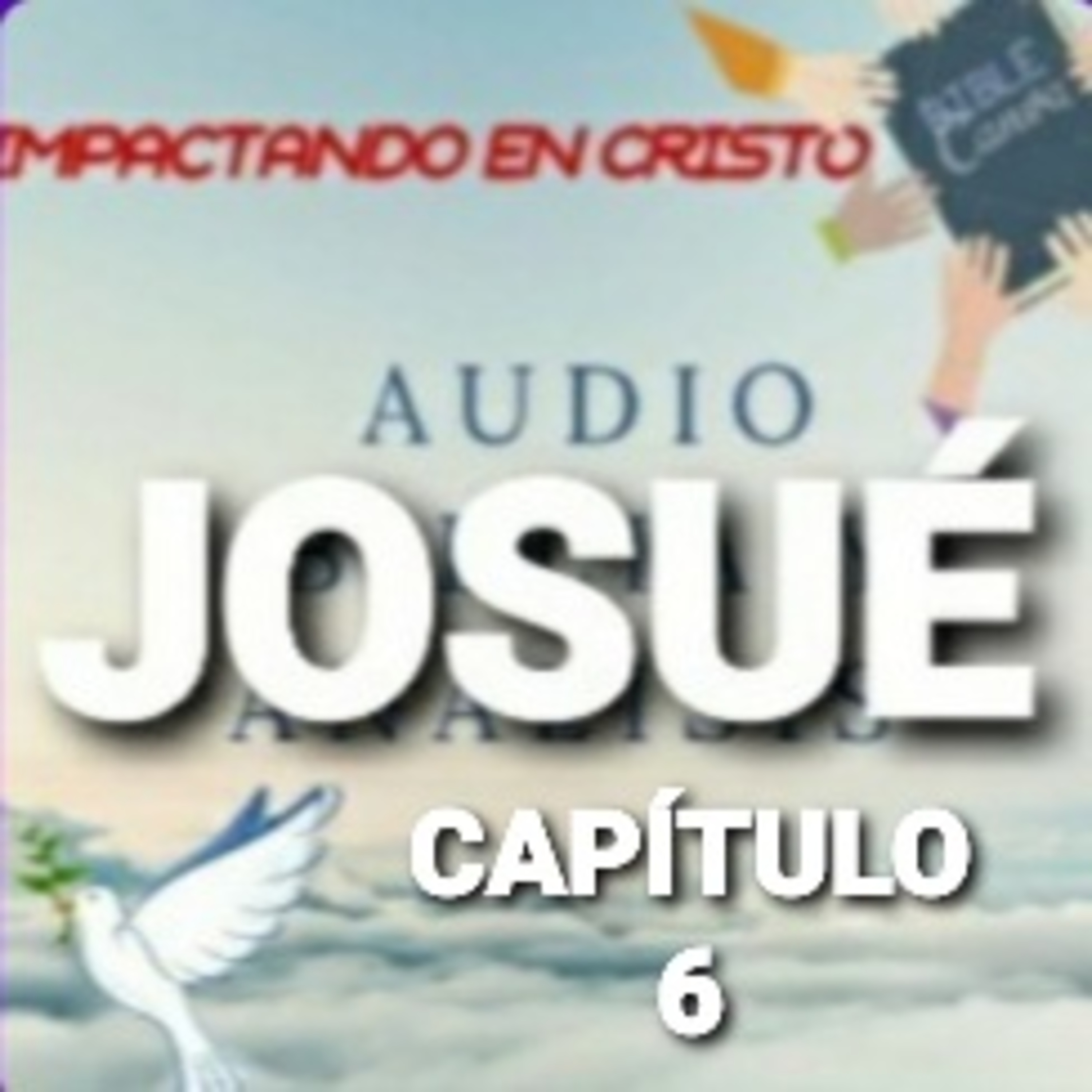 JOSUÉ Cap.6 La Toma de Jericó episode artwork