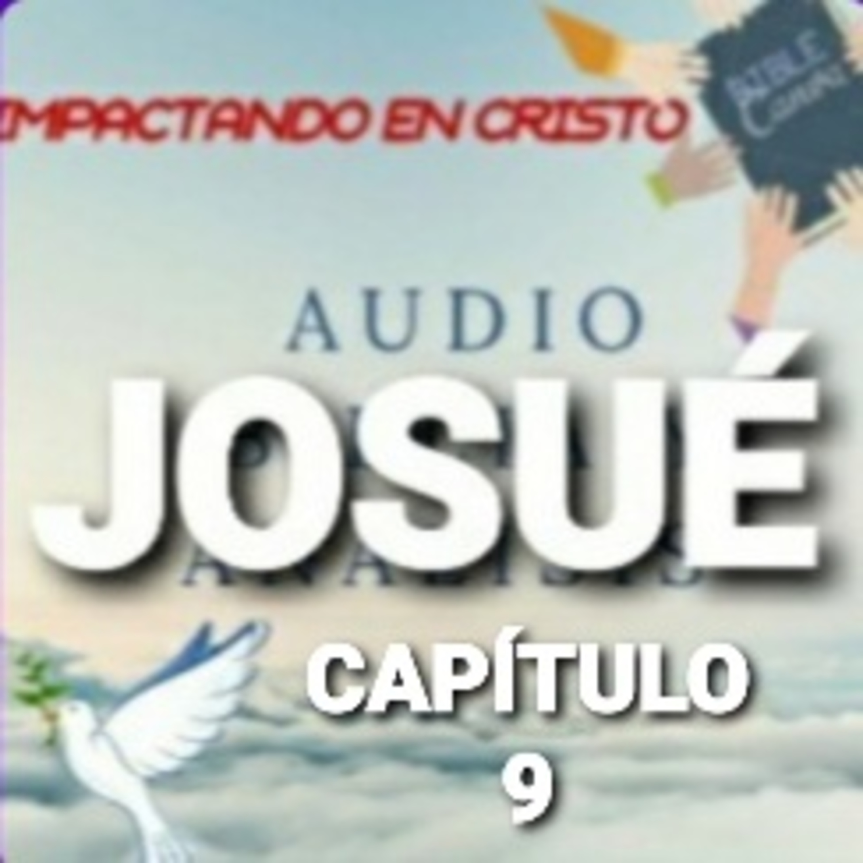 JOSUÉ Cap.9 Astucia de los Gabaonitas episode artwork