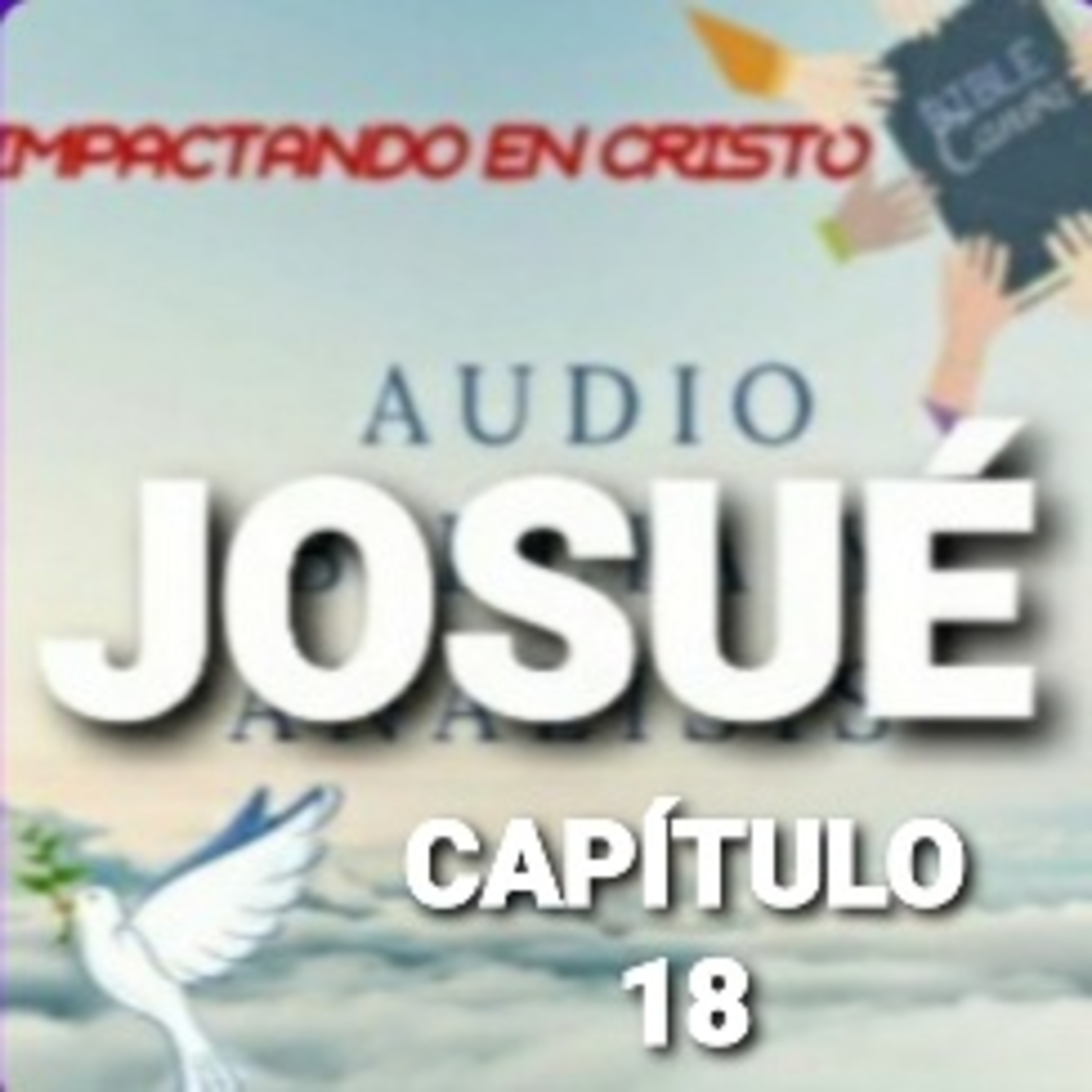 JOSUÉ Cap.18 Territorio de las demás Tribus episode artwork