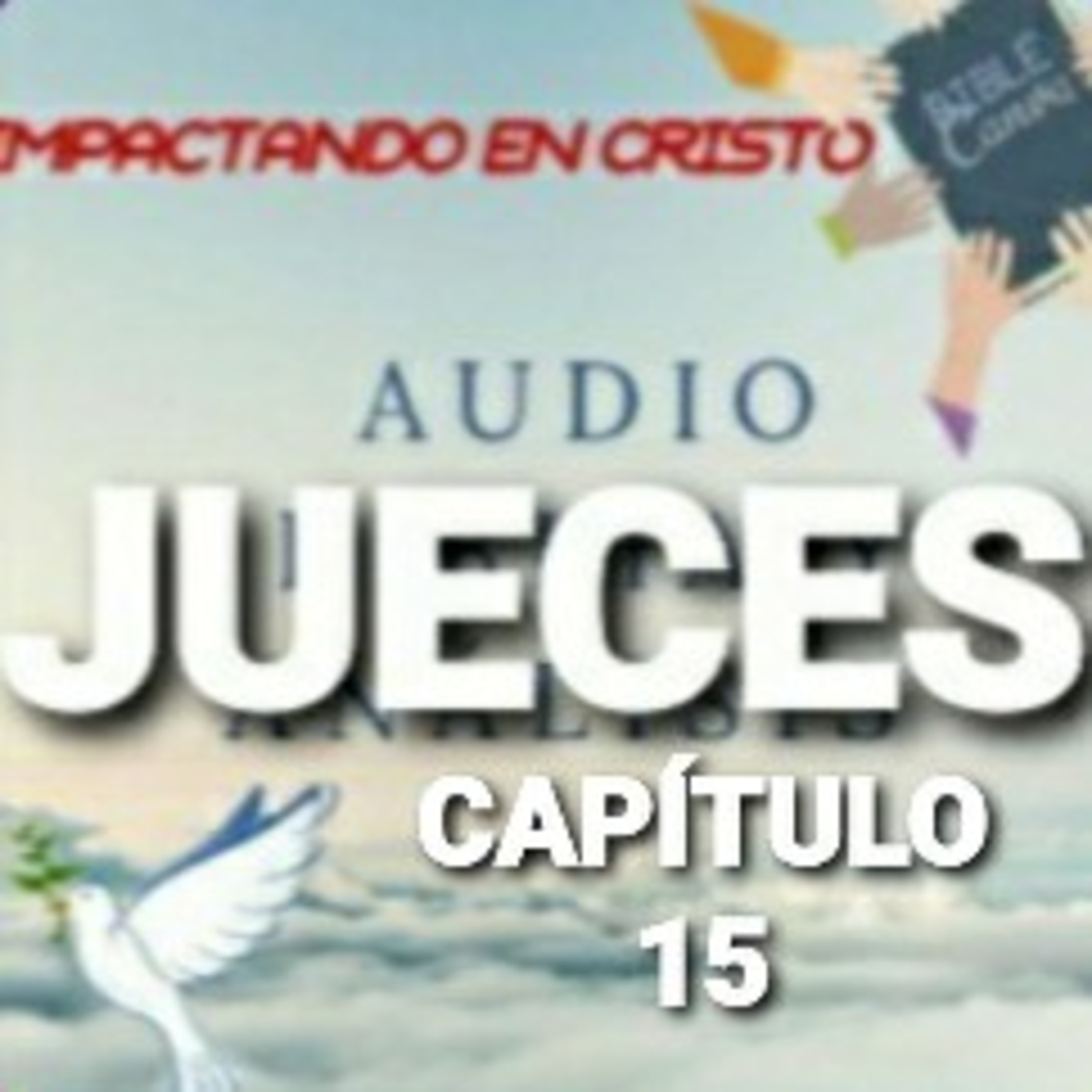 JUECES Cap.15 Sansón Visita a su Mujer episode artwork
