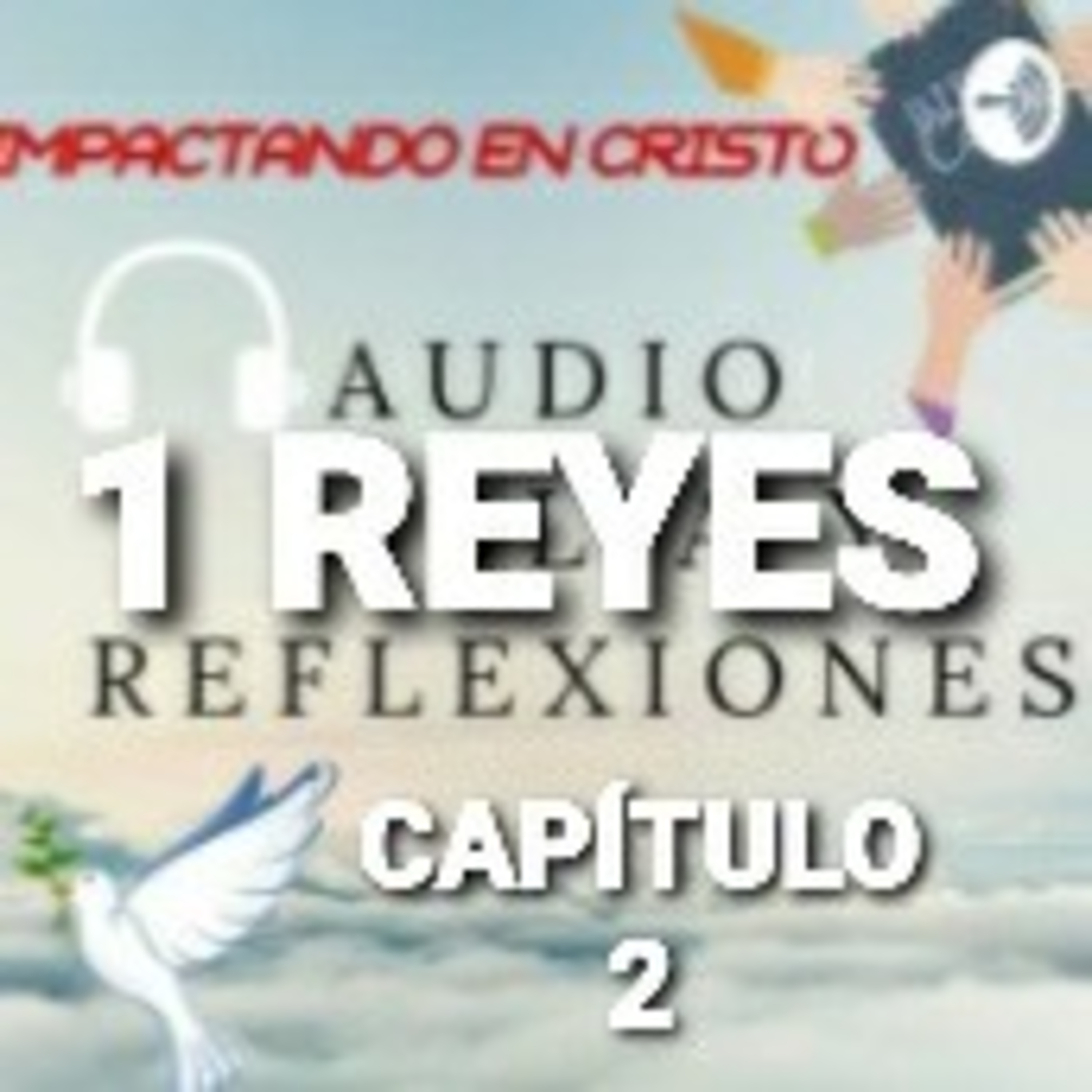 1 REYES Cap.2 Mandato de David a Salomón  episode artwork