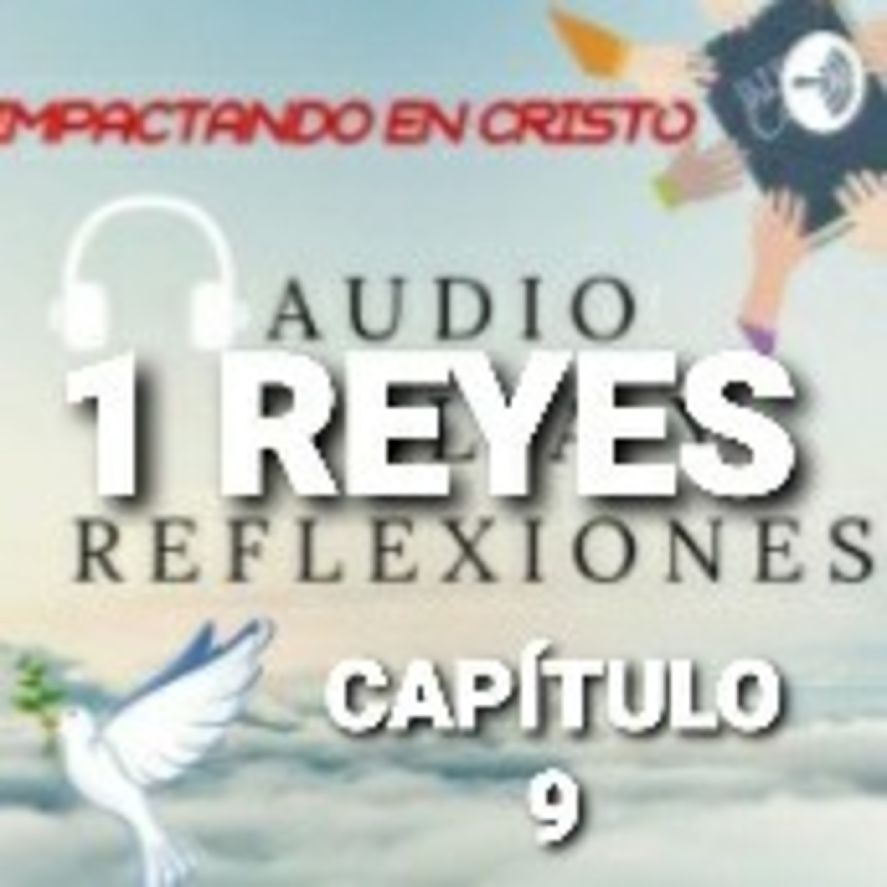 1 REYES Cap.9 Pacto de Dios con Salomón episode artwork