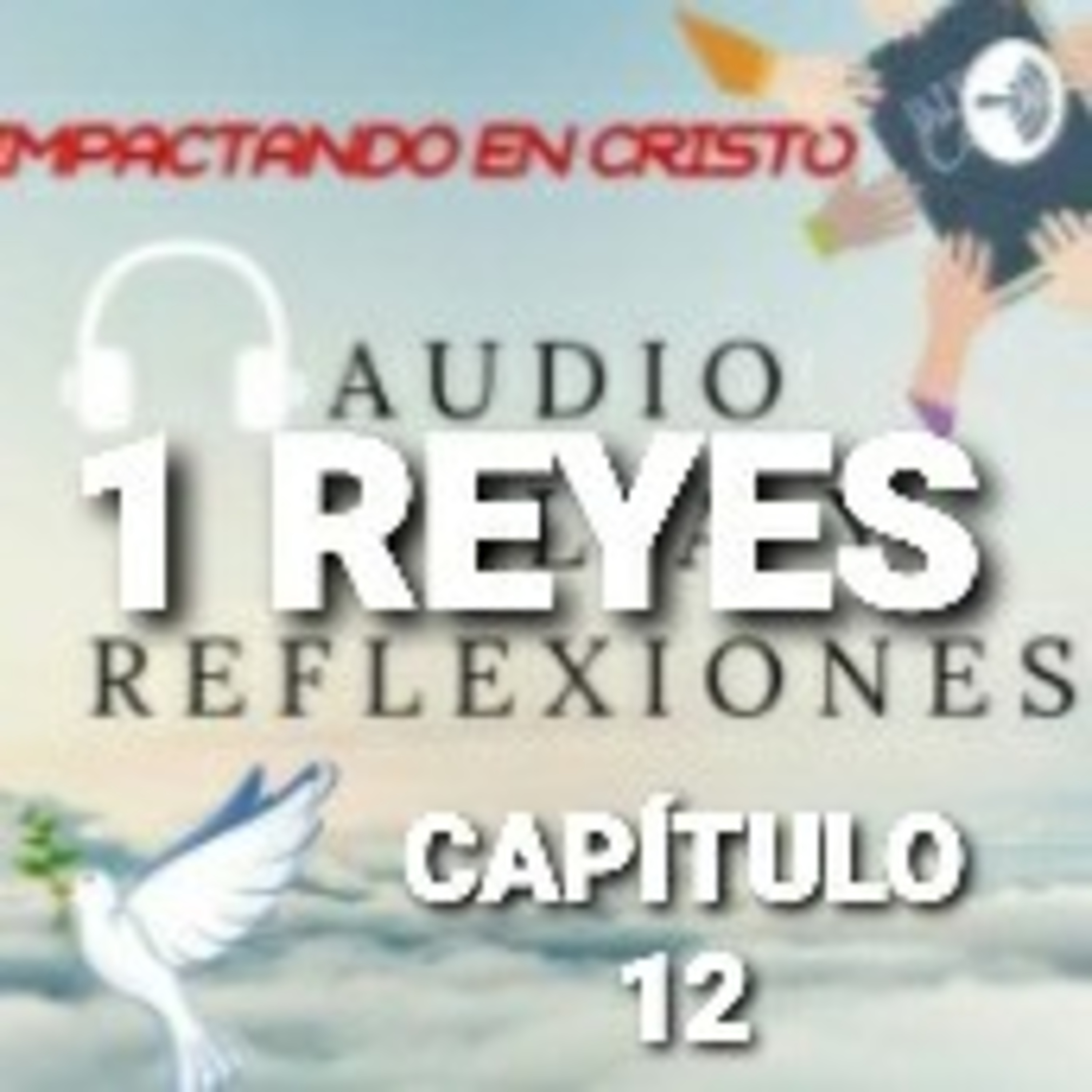 1 REYES Cap.12 Rebelión de Israel episode artwork