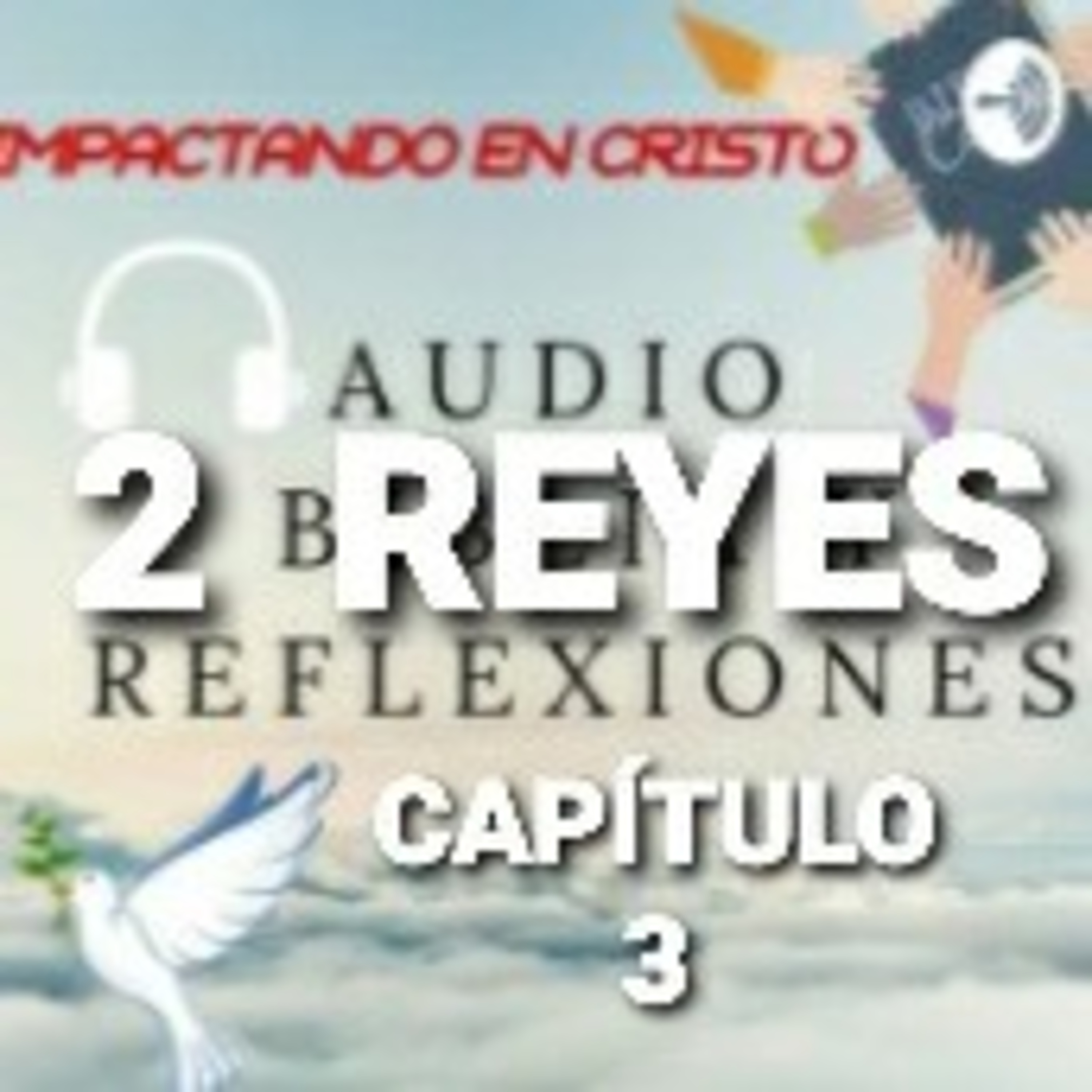 2 REYES Cap.3 Reinado de Joram de Israel episode artwork