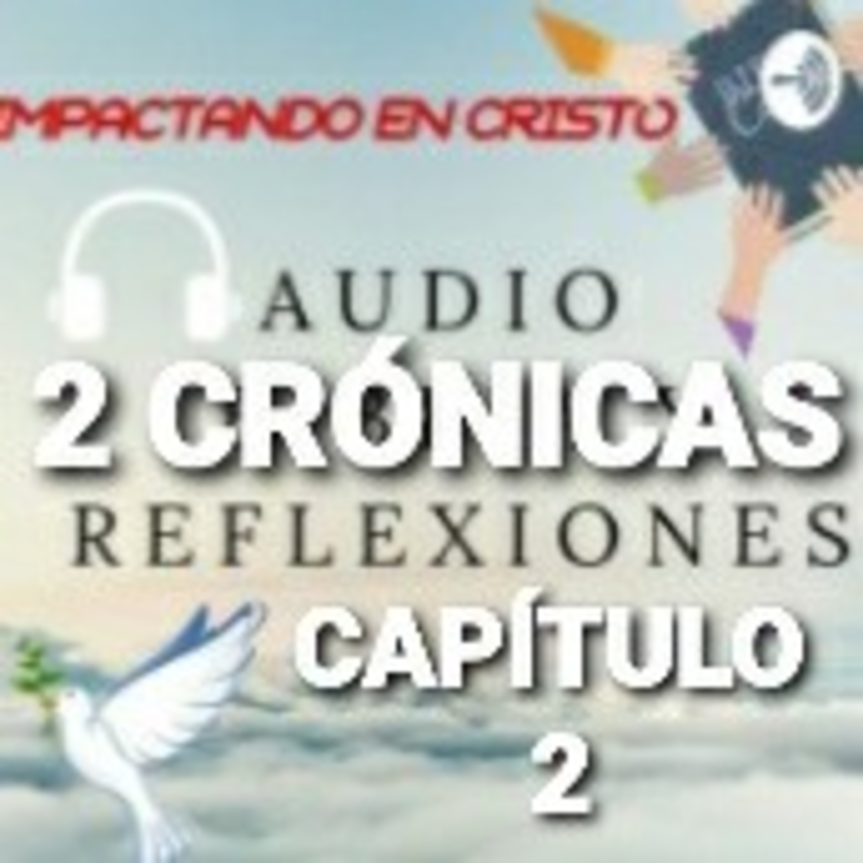 2 CRÓNICAS Cap.2 Pacto de Salomón con Hiram episode artwork