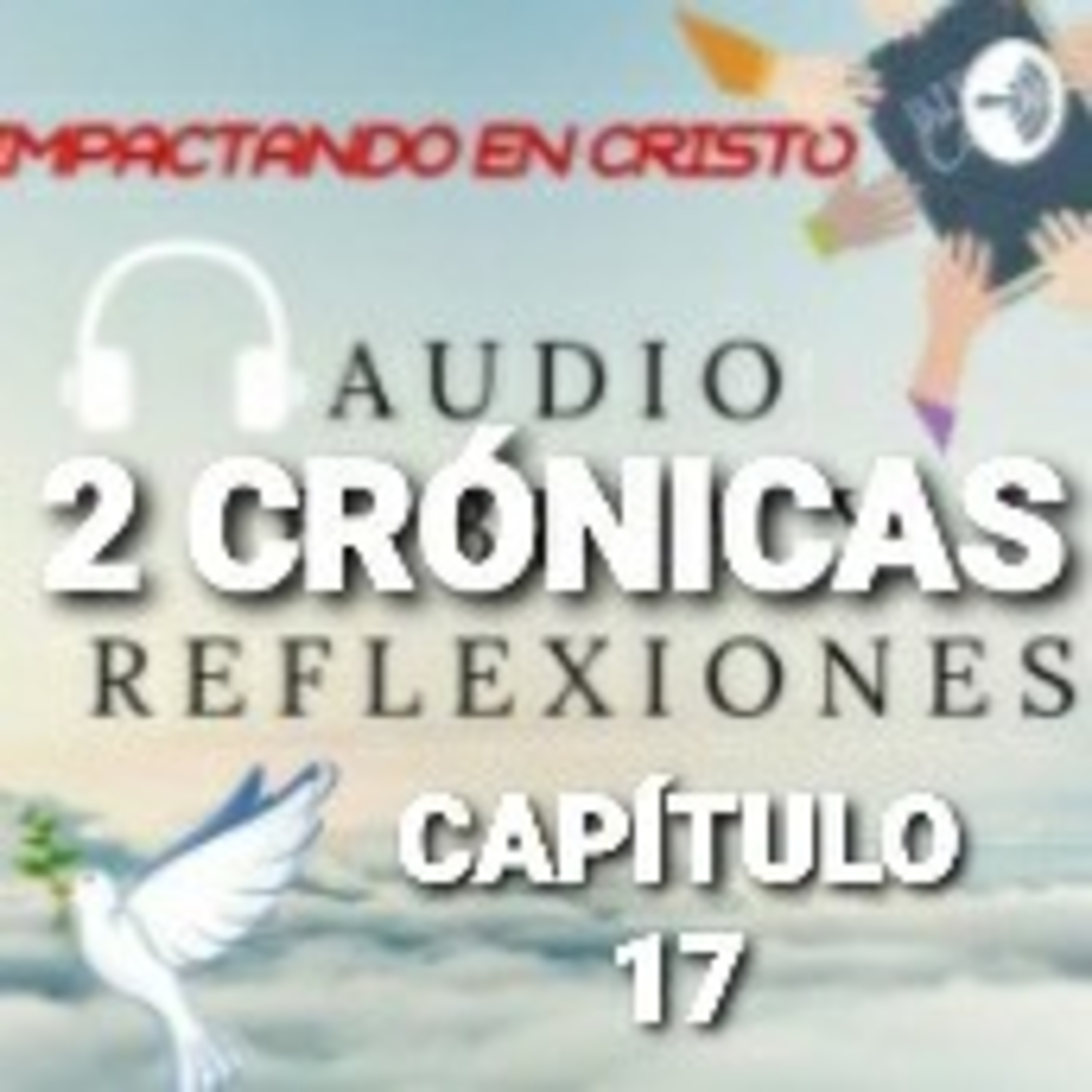 2 CRÓNICAS Cap.17 Reinado de Josafat episode artwork
