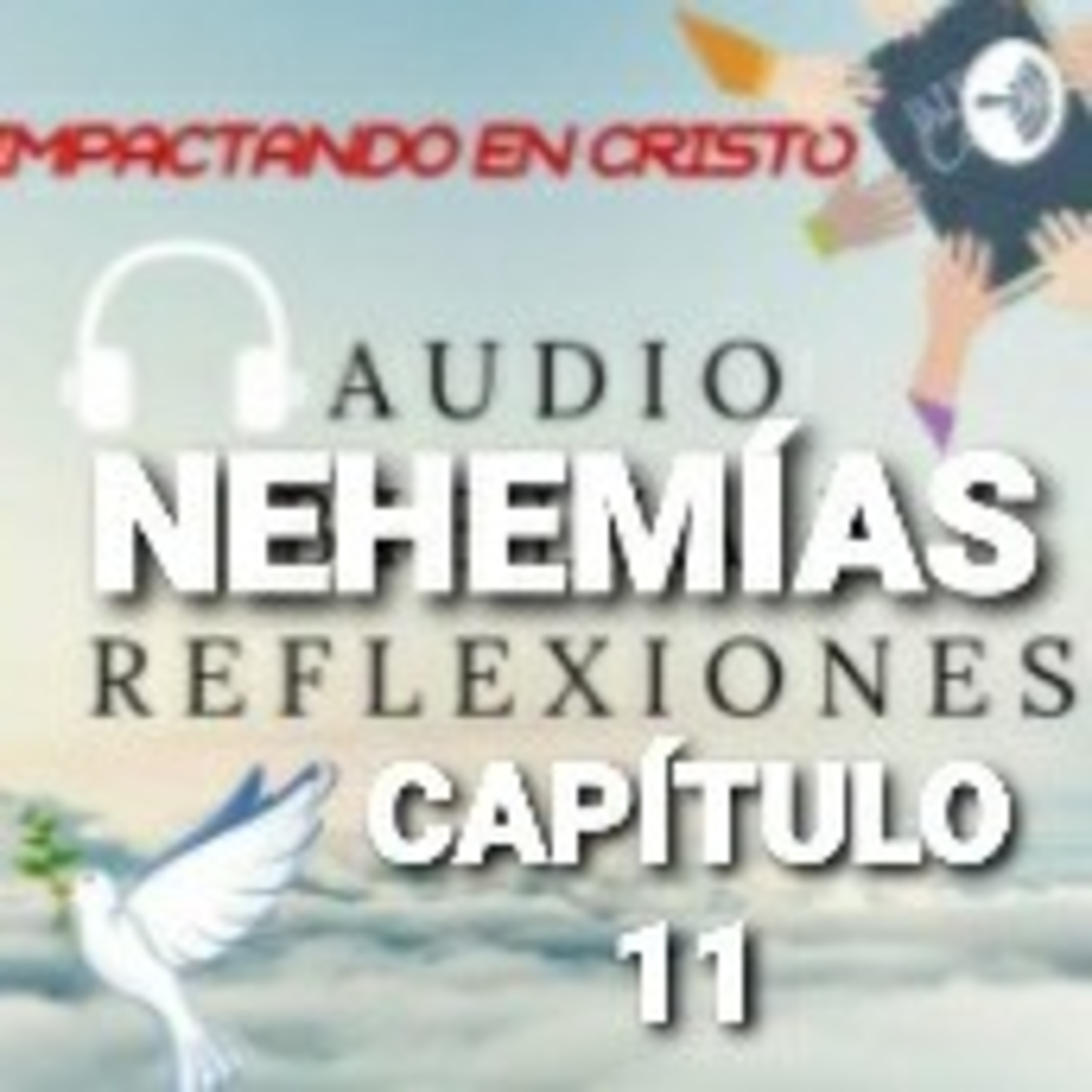 NEHEMIAS Cap.11 Los Habitantes de Jerusalén episode artwork
