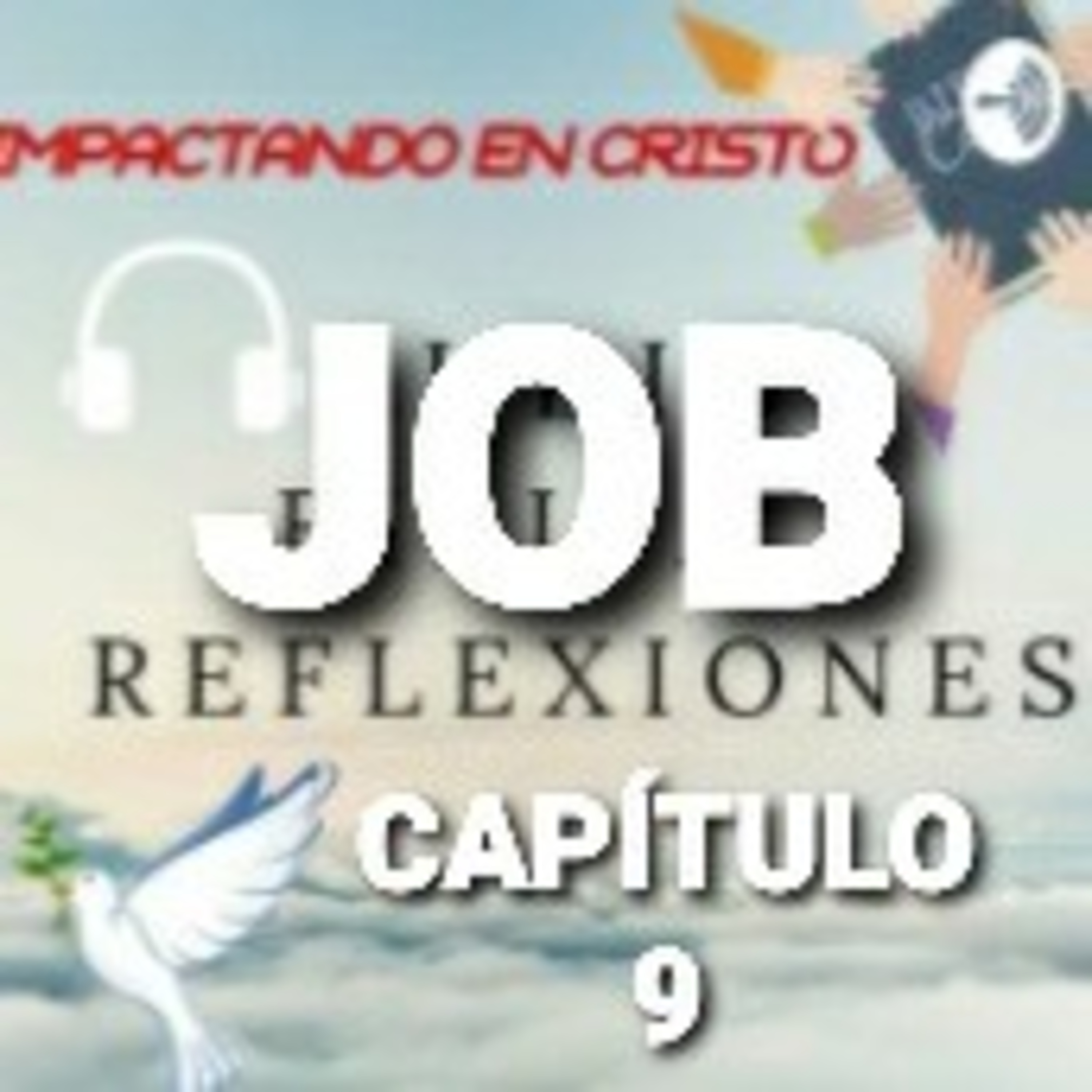 JOB Cap.9 Incapacidad de Job para Responder a Dios episode artwork