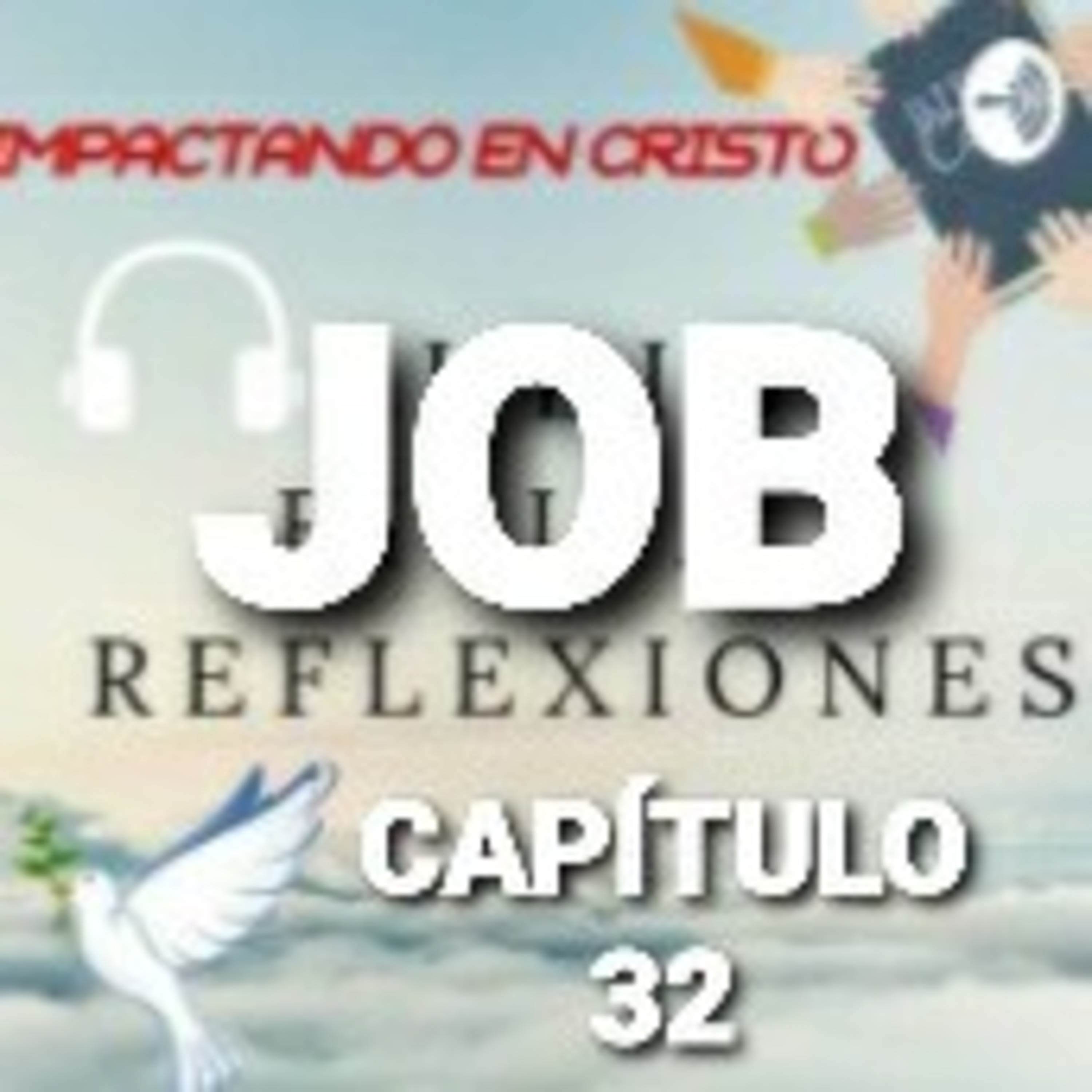 JOB Cap.32 Eliú Justifica su Derecho de Contestar a Job episode artwork