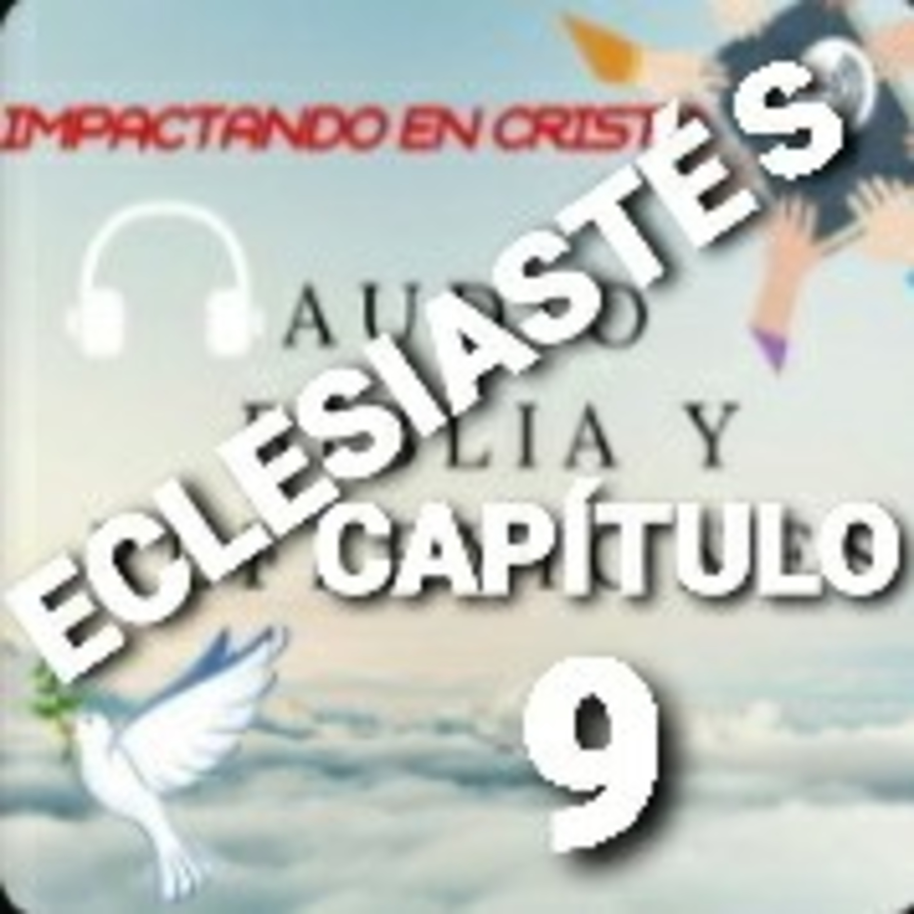 ECLESIASTÉS Cap.9 DESIGUALDADES DE LA VIDA episode artwork