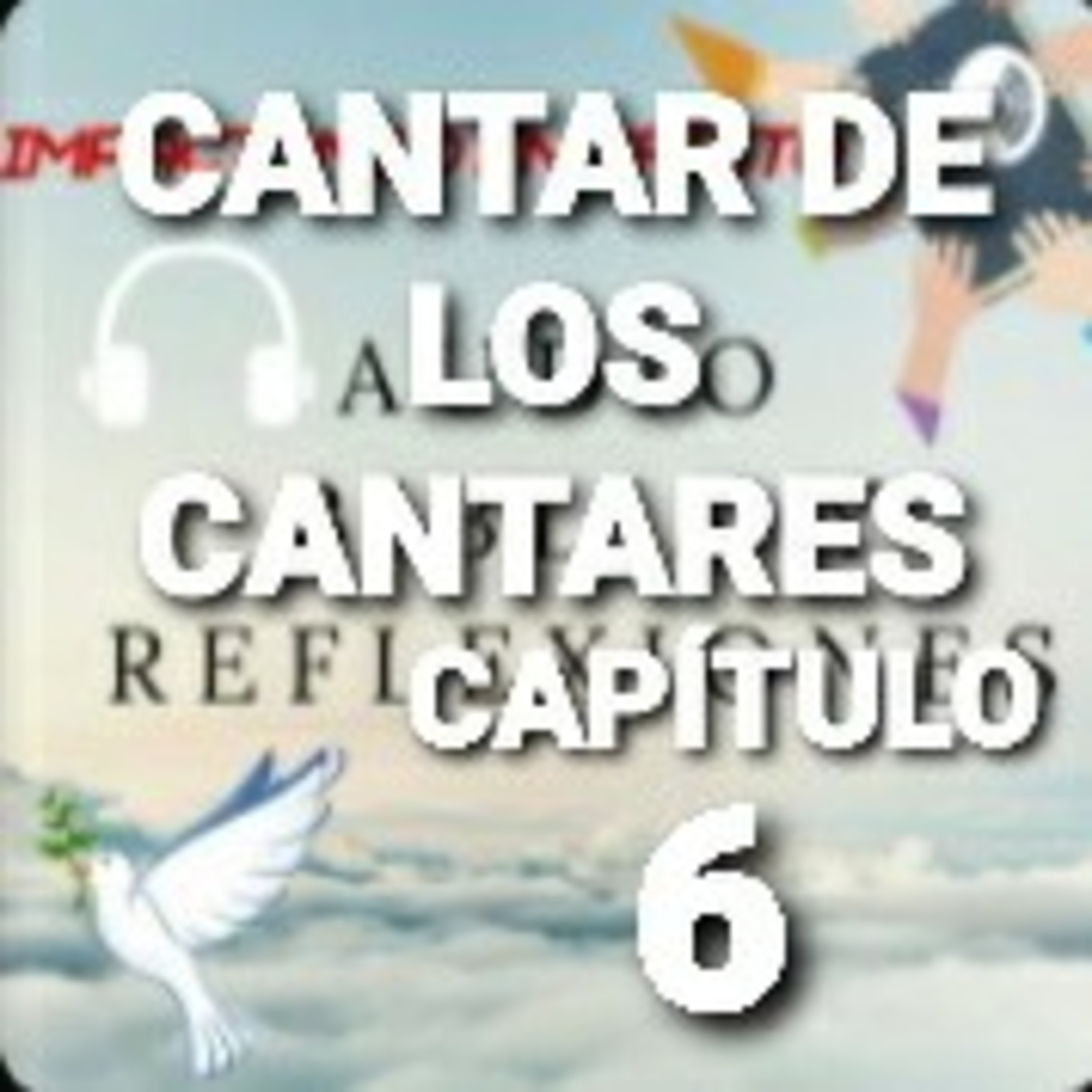 CANTAR DE LOS CANTARES Cap.6 MUTUO ENCANTO DEL ESPOSO Y DE LA ESPOSA episode artwork