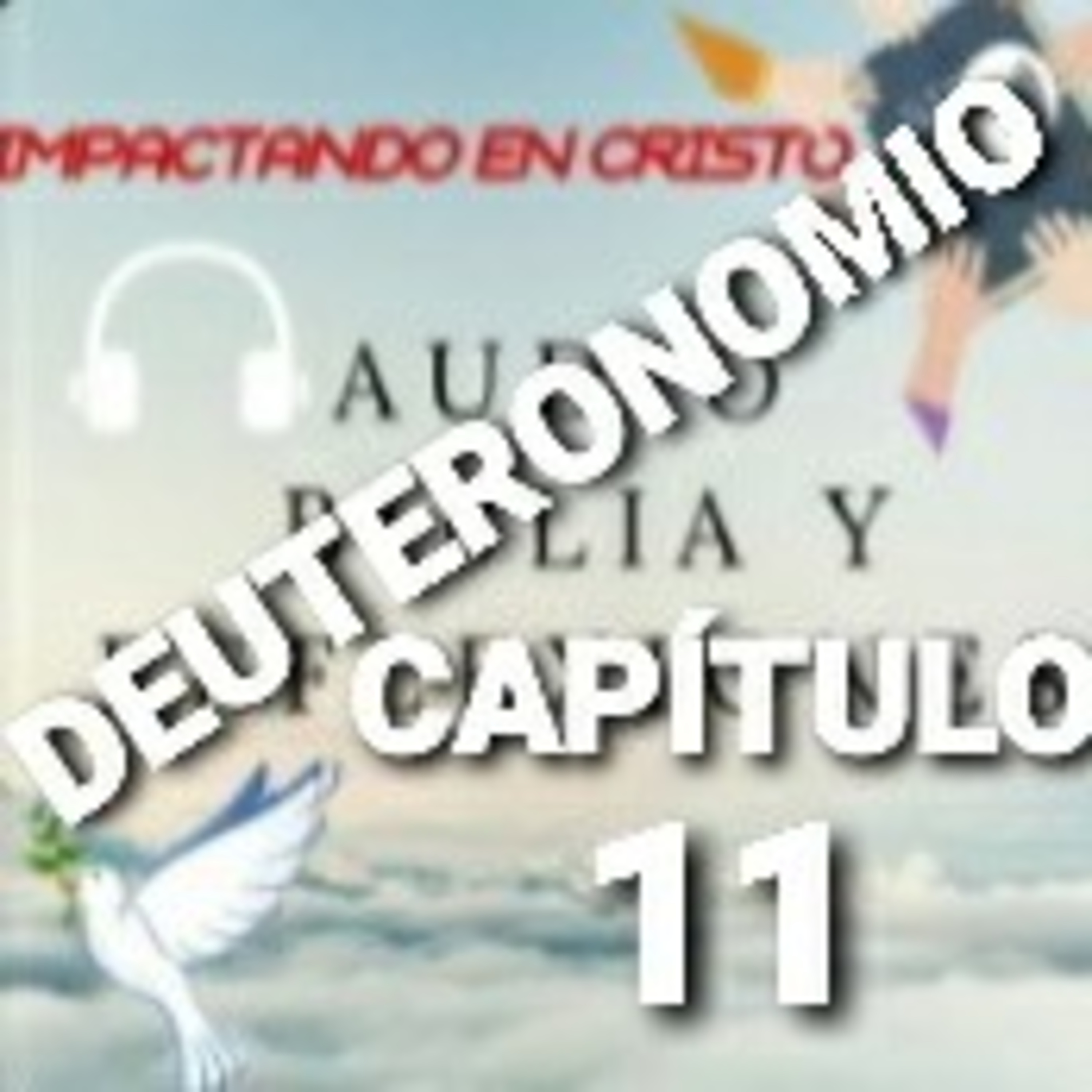 DEUTERONOMIO Cap.11 La Grandeza de Jehová episode artwork