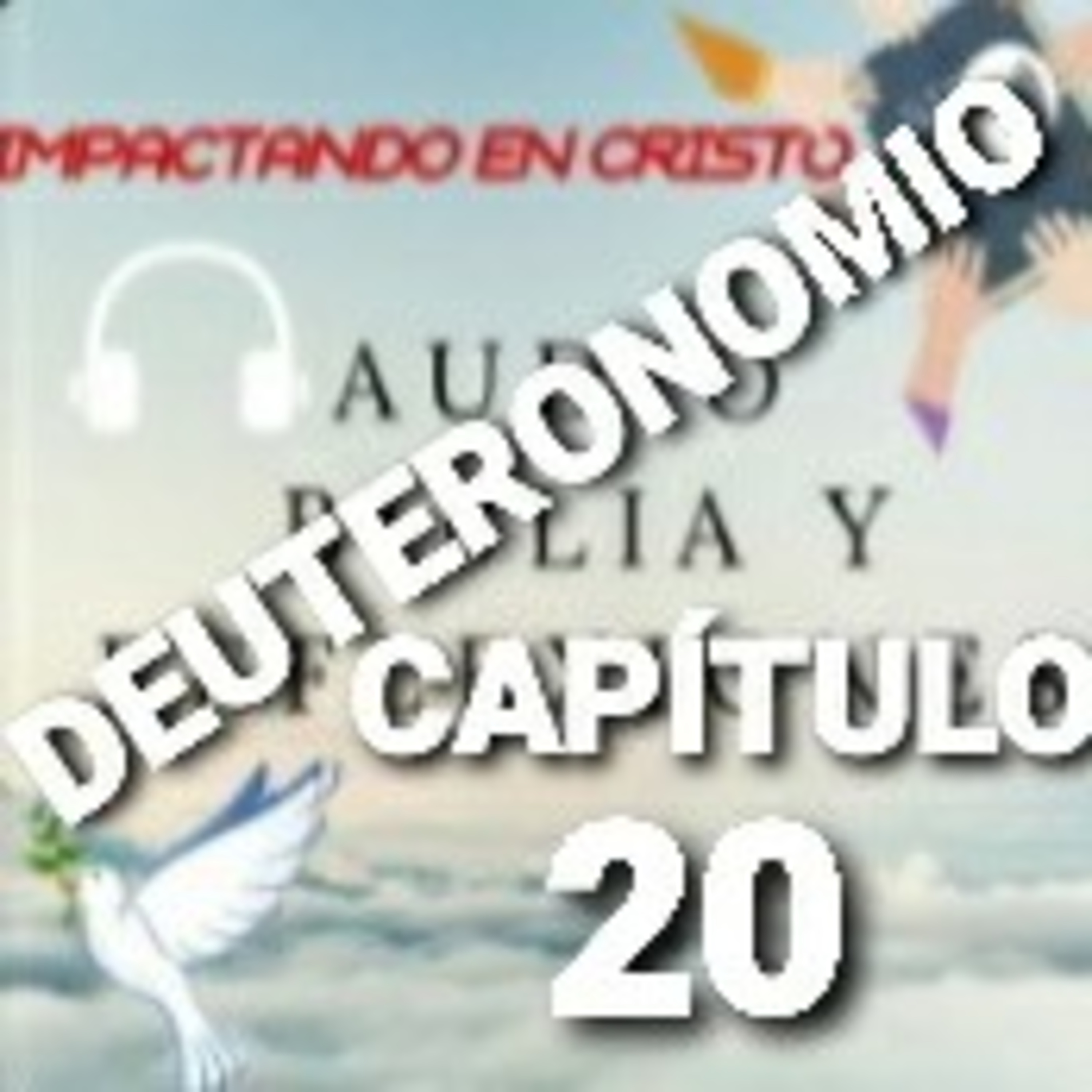 DEUTERONOMIO Cap.20 Leyes sobre la Guerra episode artwork