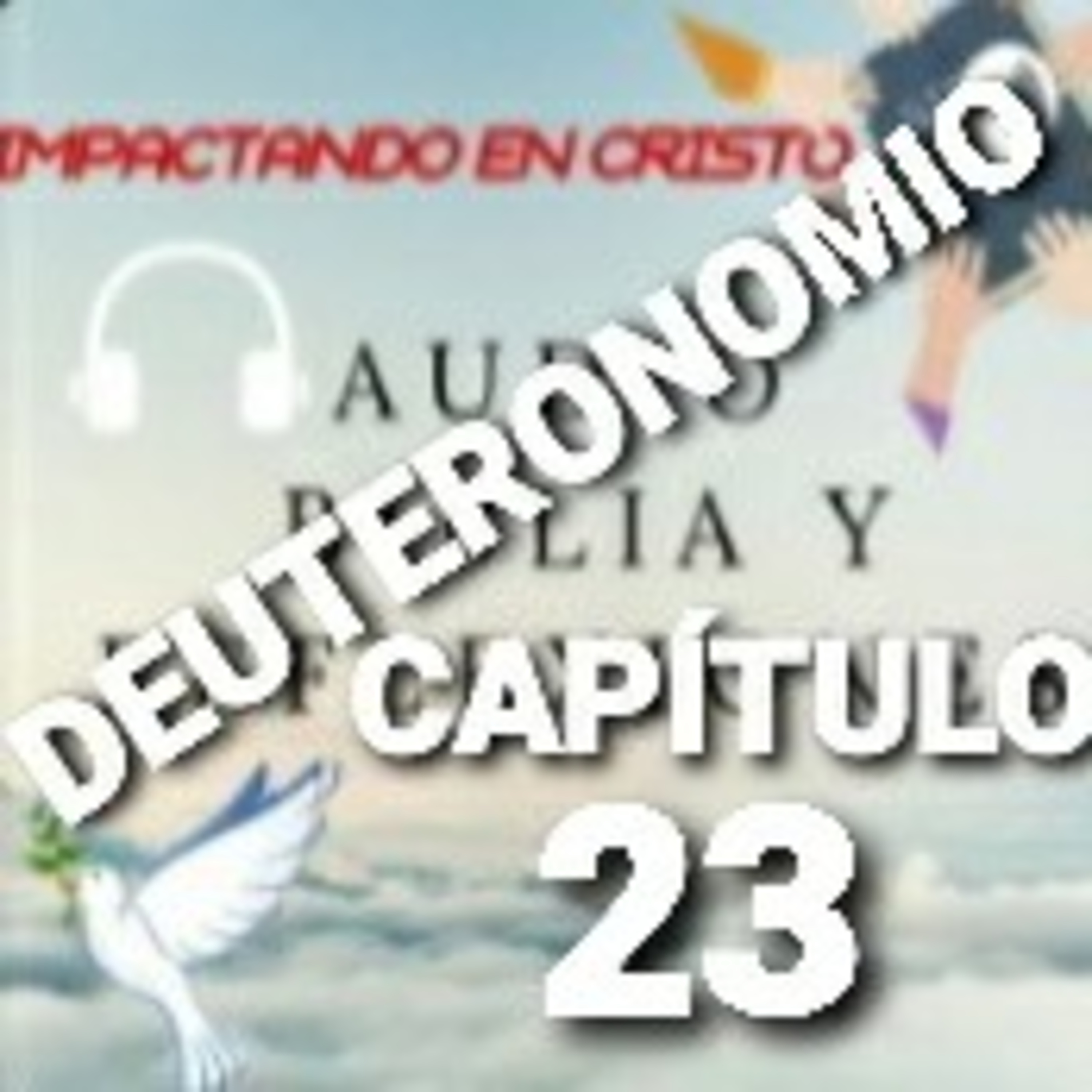 DEUTERONOMIO Cap.23 Los excluidos de la Congregación episode artwork