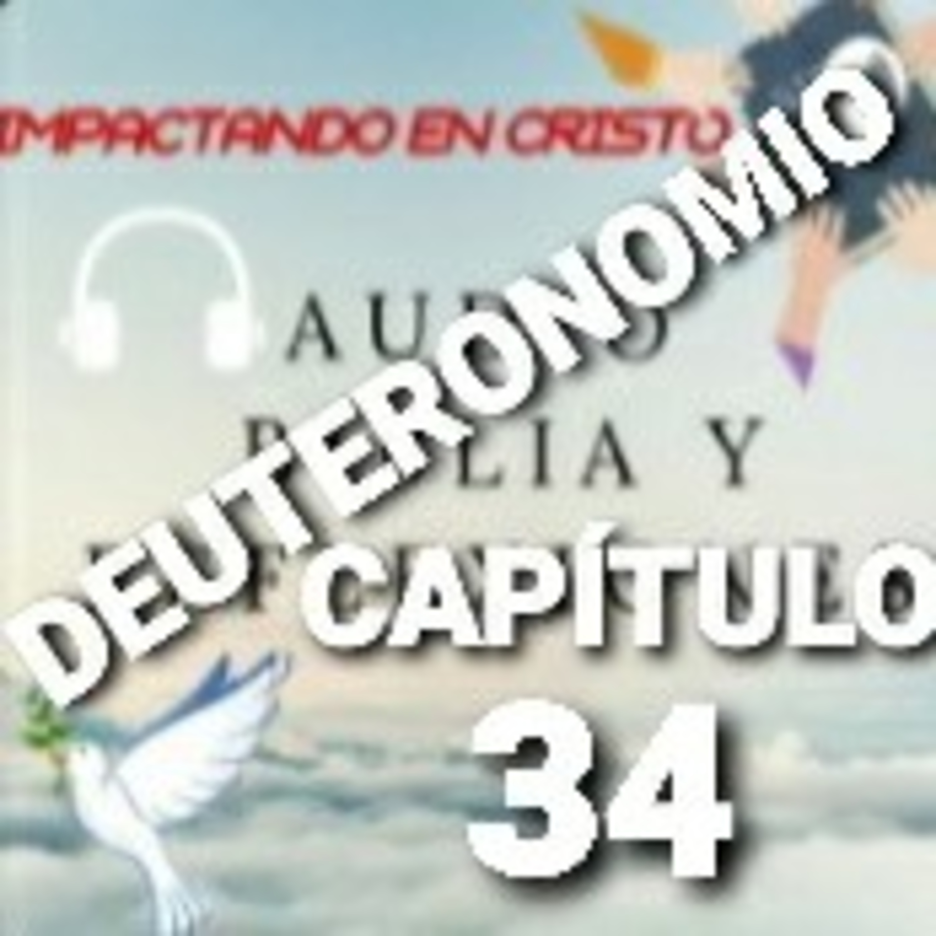DEUTERONOMIO Cap.34 Muerte y Sepultura de Moisés episode artwork
