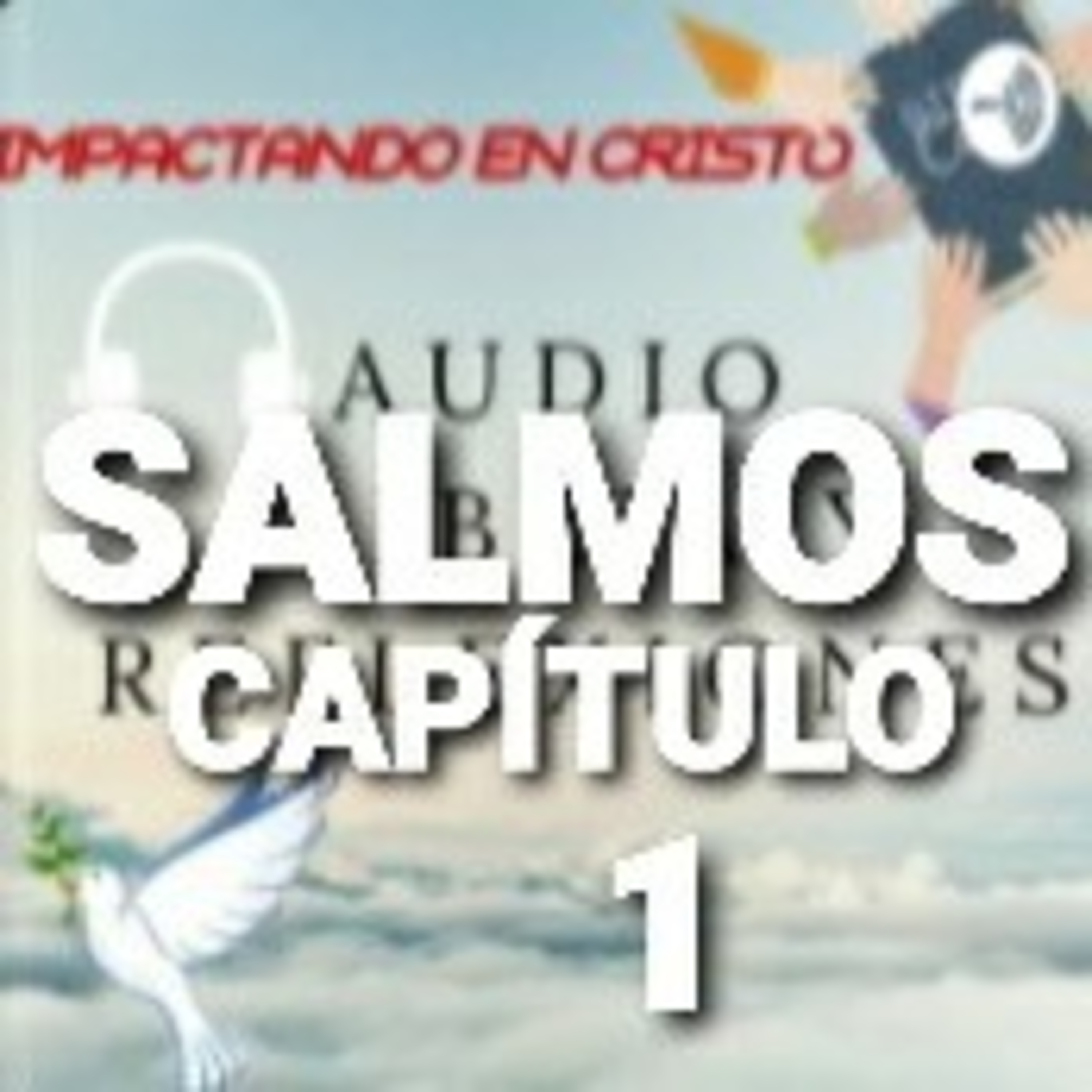 SALMOS Cap.1 El Justo y los Pecadores episode artwork