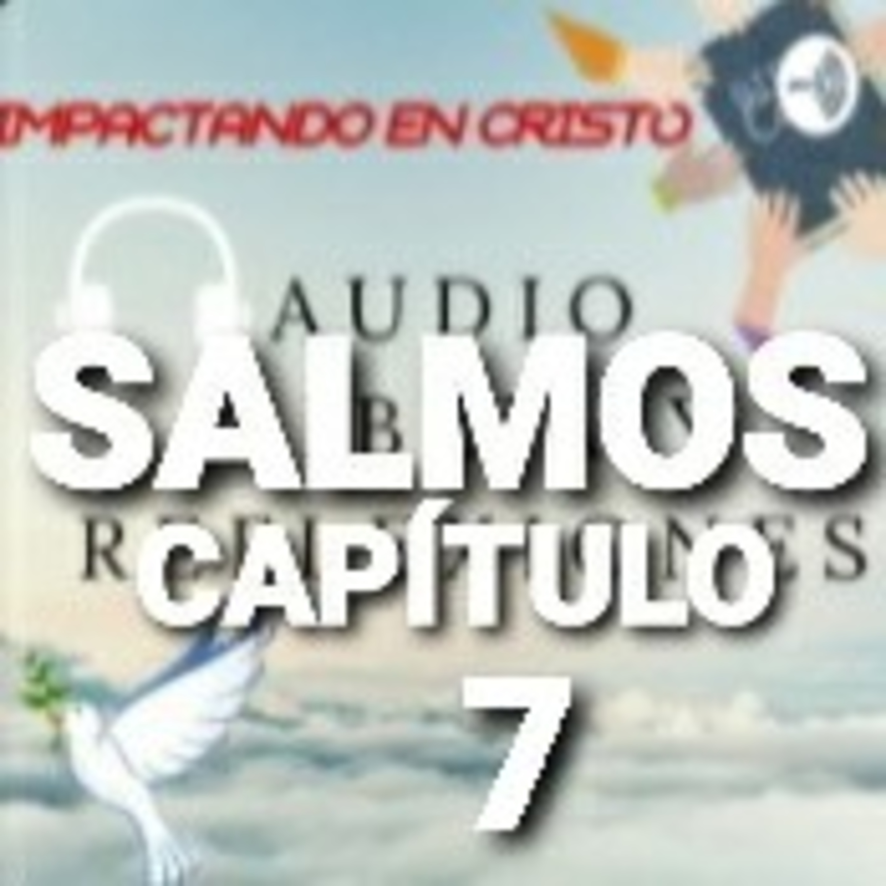 SALMOS Cap.7 Plegaria Pidiendo Vindicación episode artwork