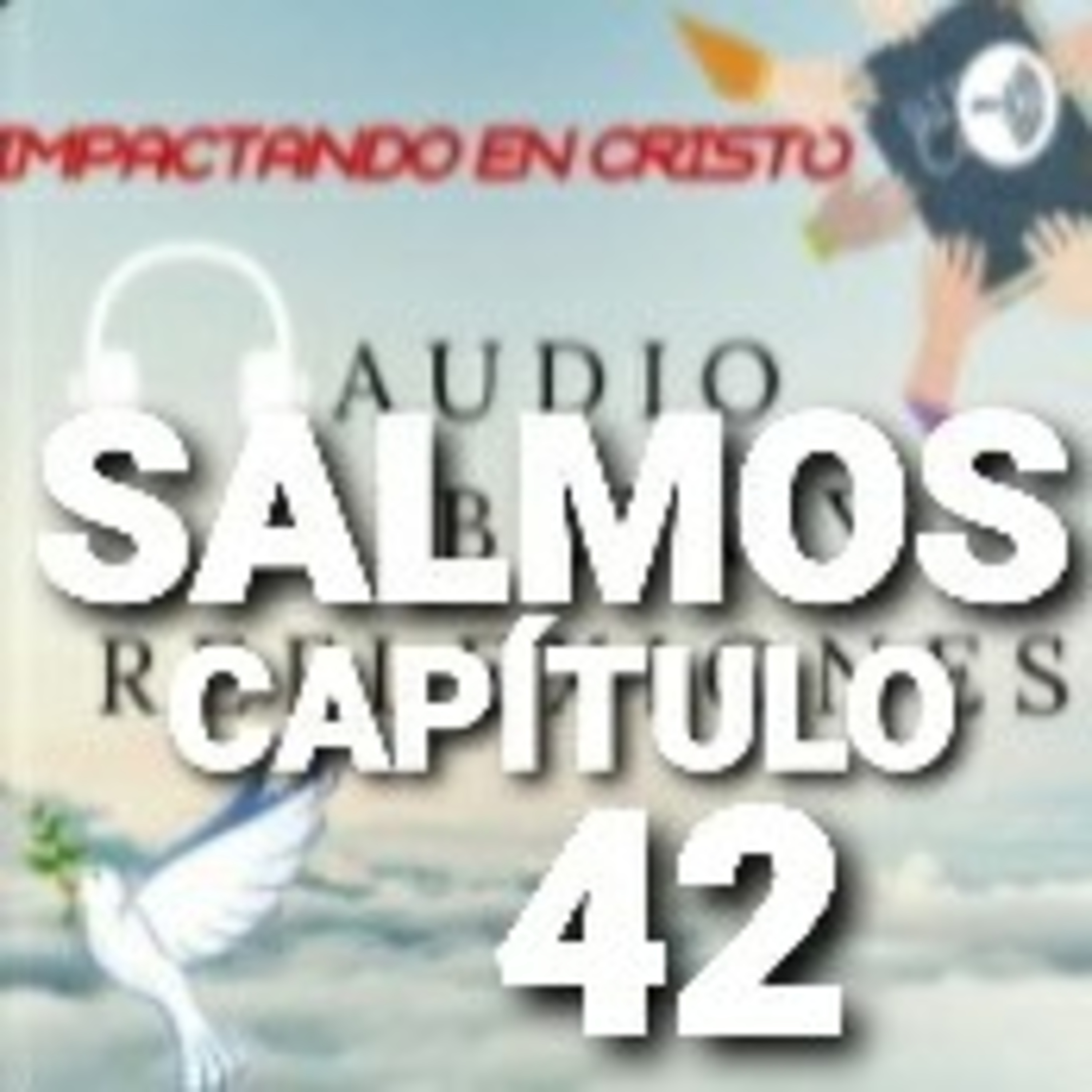 SALMOS Cap.42 Mi Alma tiene Sed de Dios episode artwork