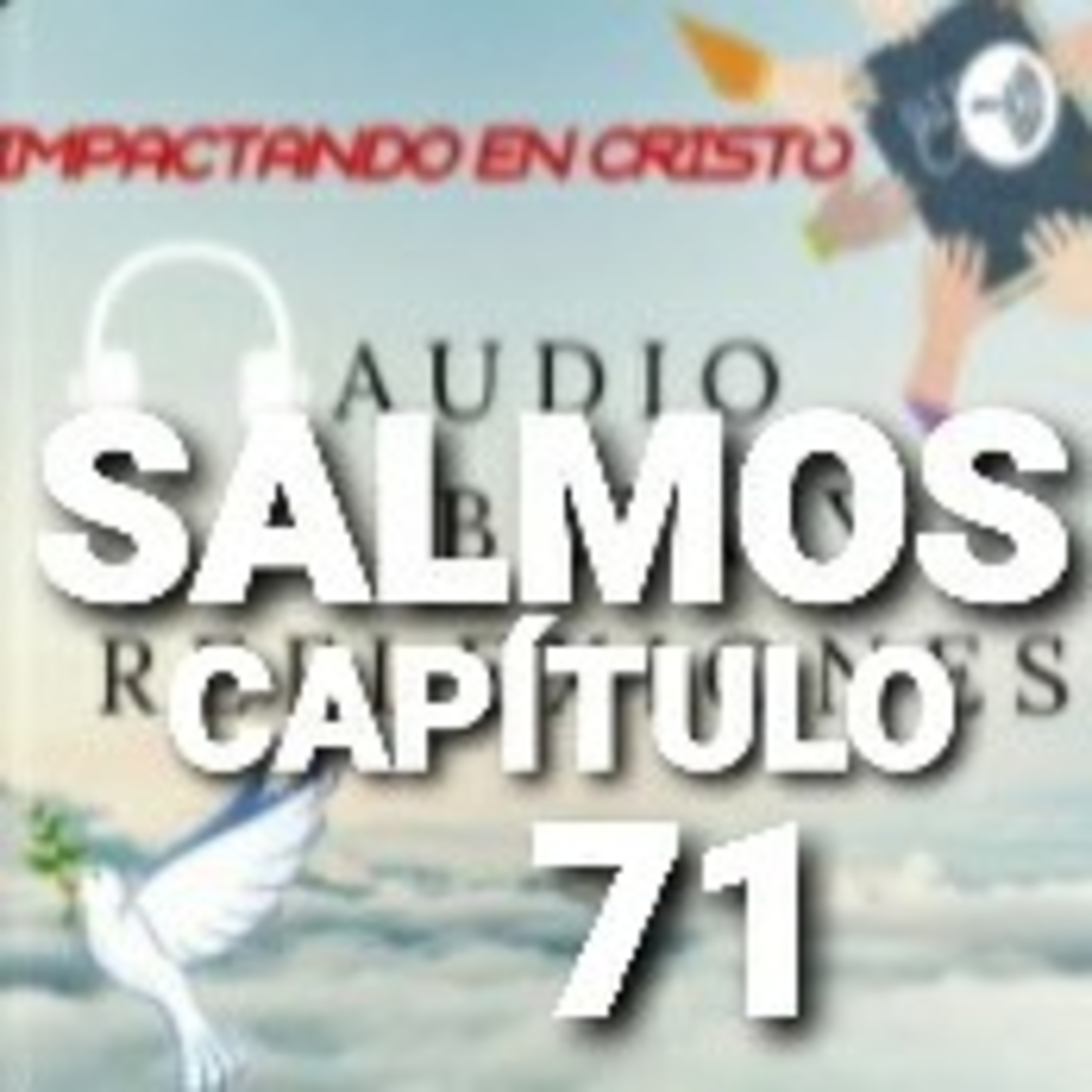 SALMOS Cap.71 Oración de un Anciano episode artwork