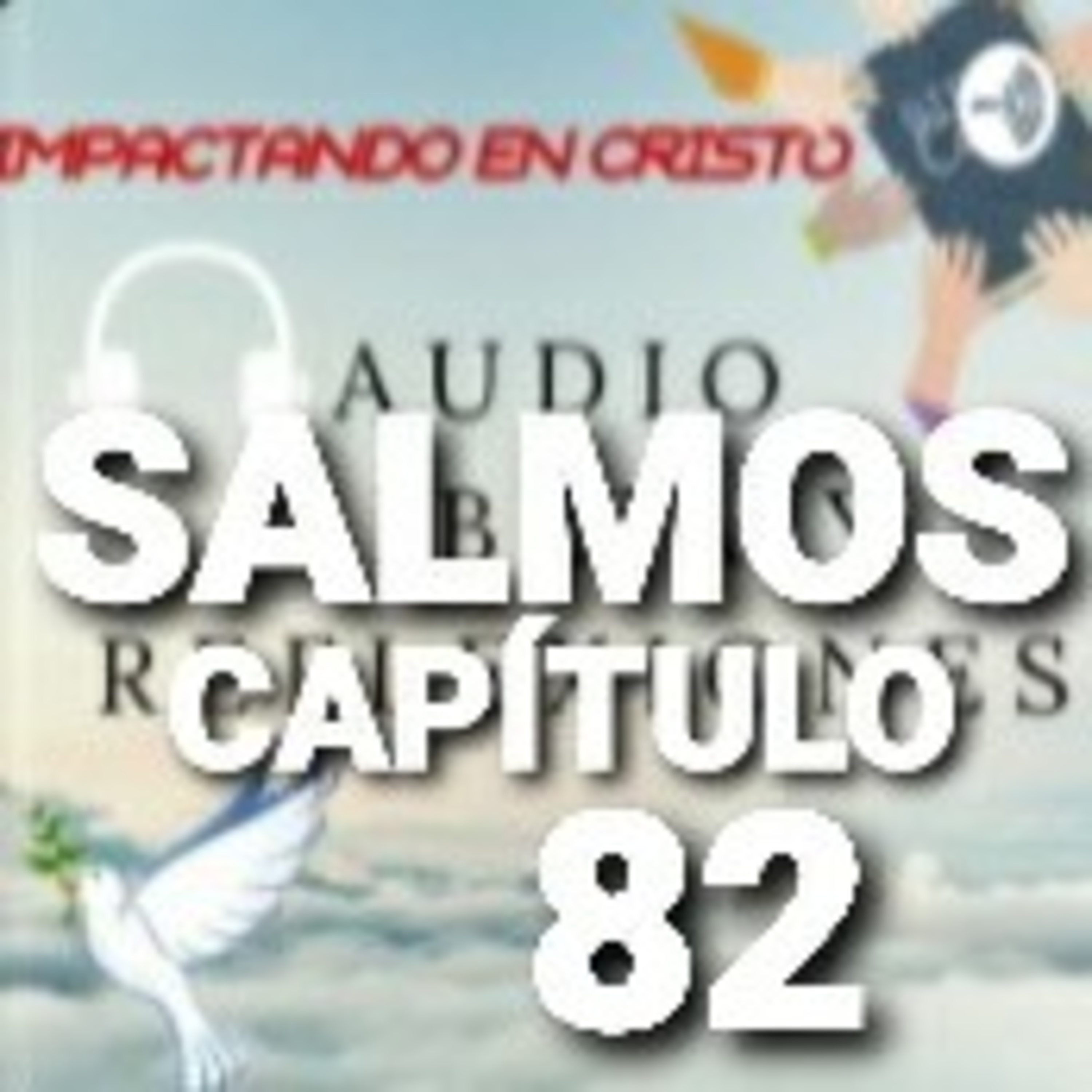 SALMOS Cap.82 Amonestación Contra los Juicios Injustos episode artwork