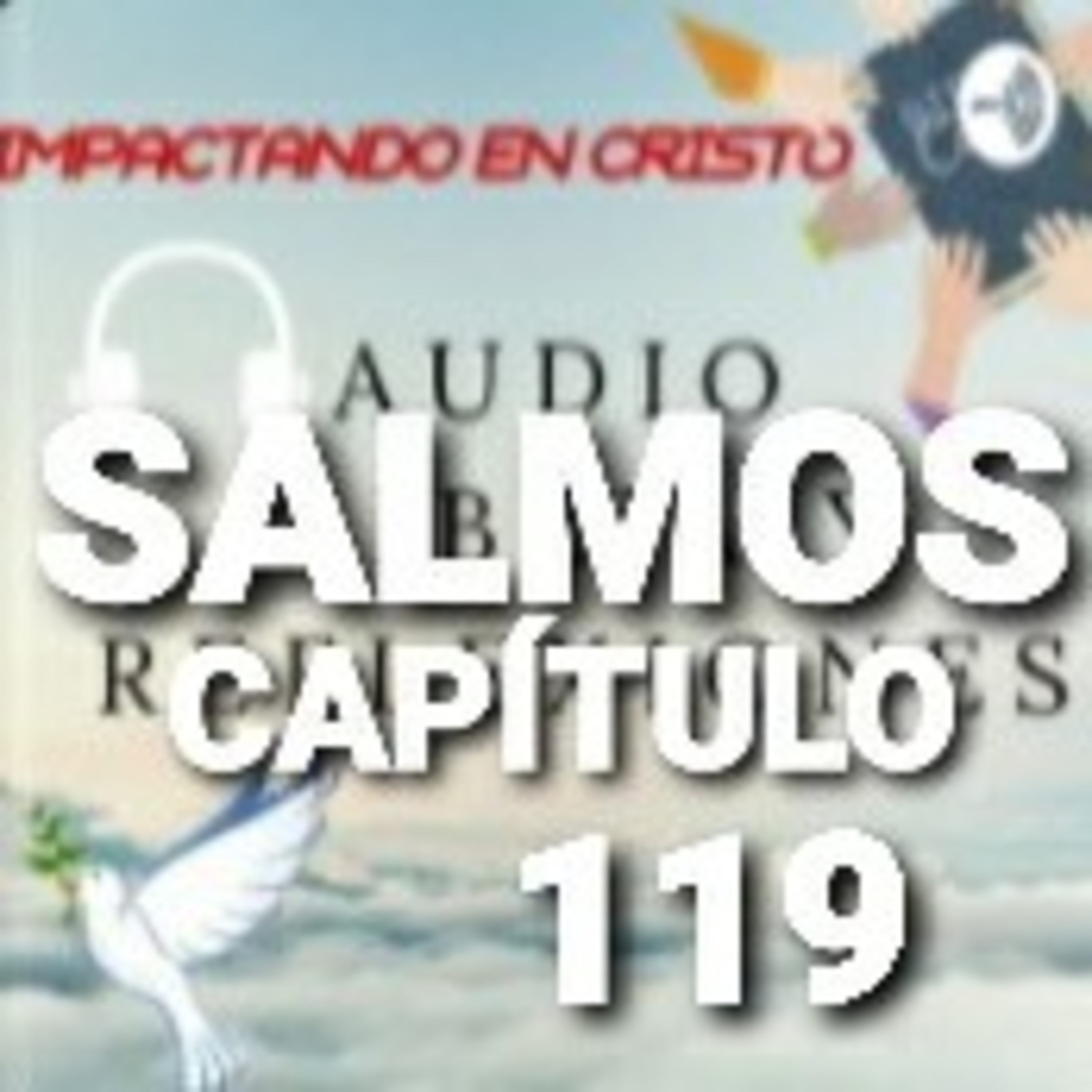 SALMOS Cap.119 Excelencias de la Ley de Dios episode artwork