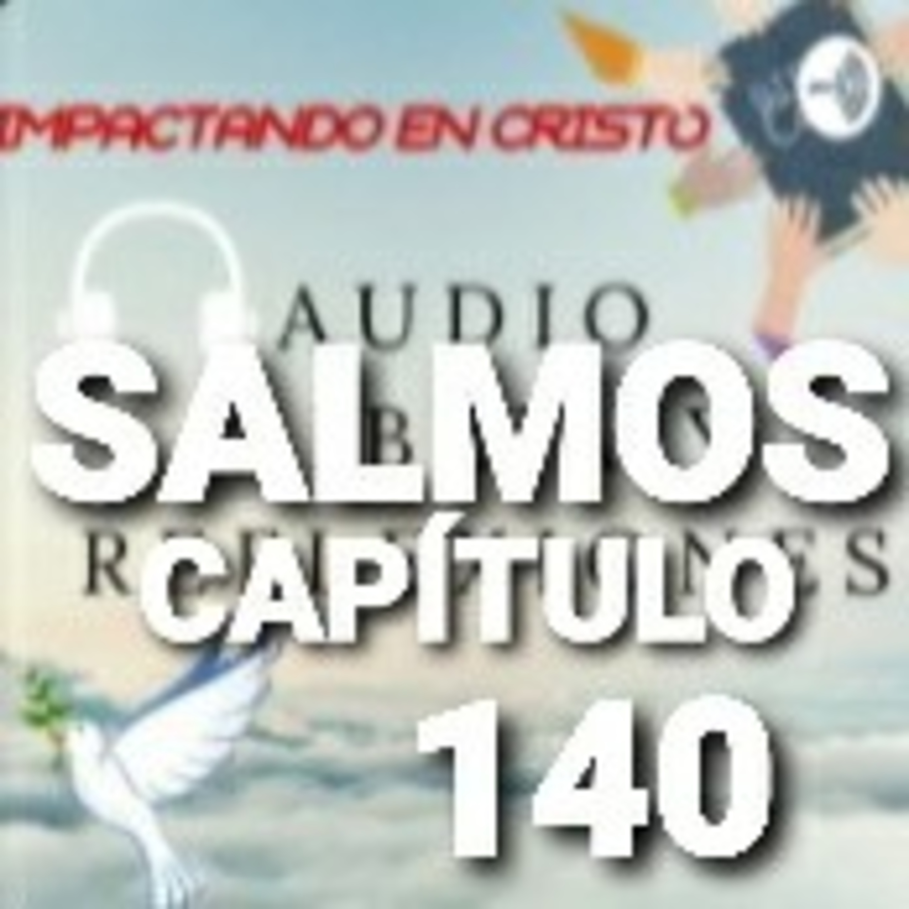 SALMOS Cap.14O Súplica de Protección contra los Perseguidores (Salmo de David) episode artwork