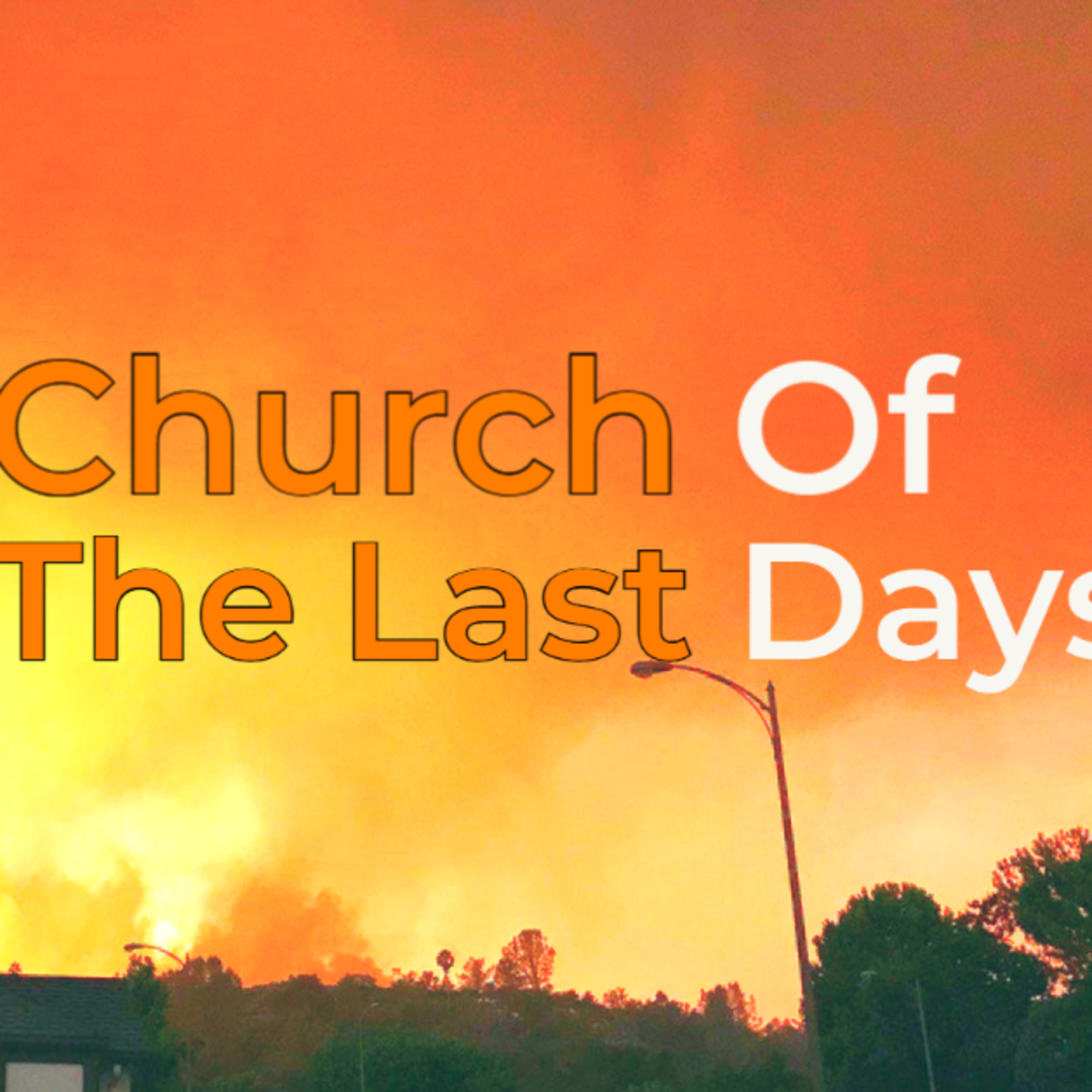 The Church of the Last Days