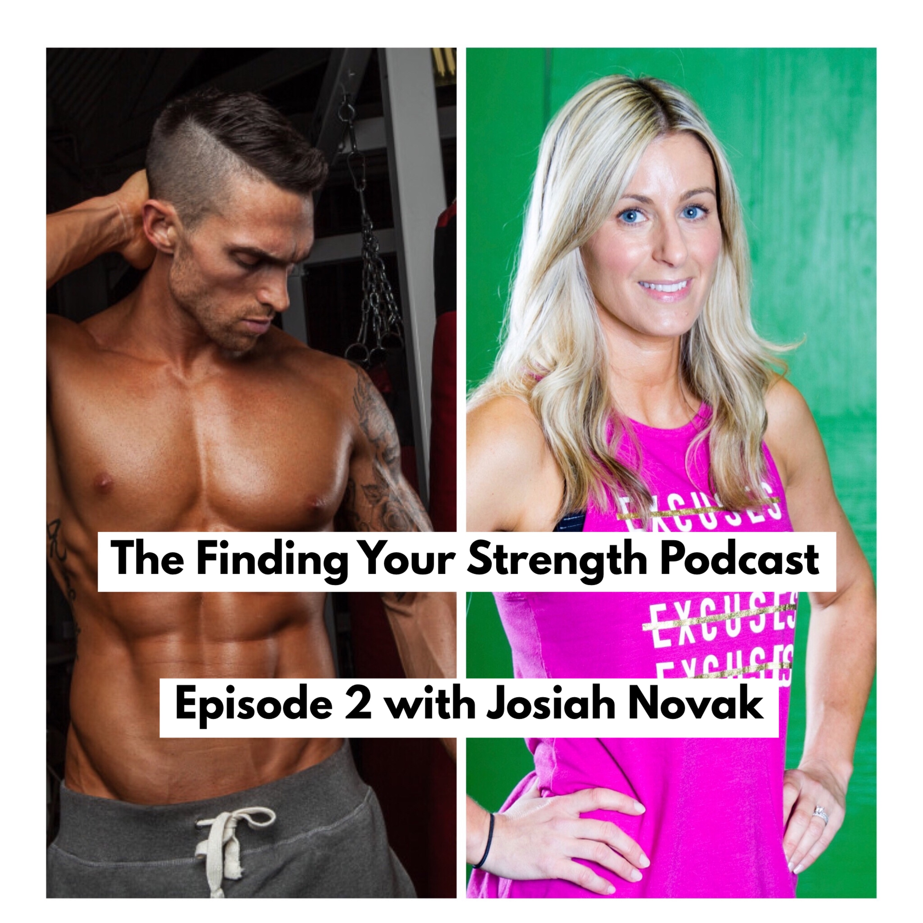 Episode 2 with Josiah Novak