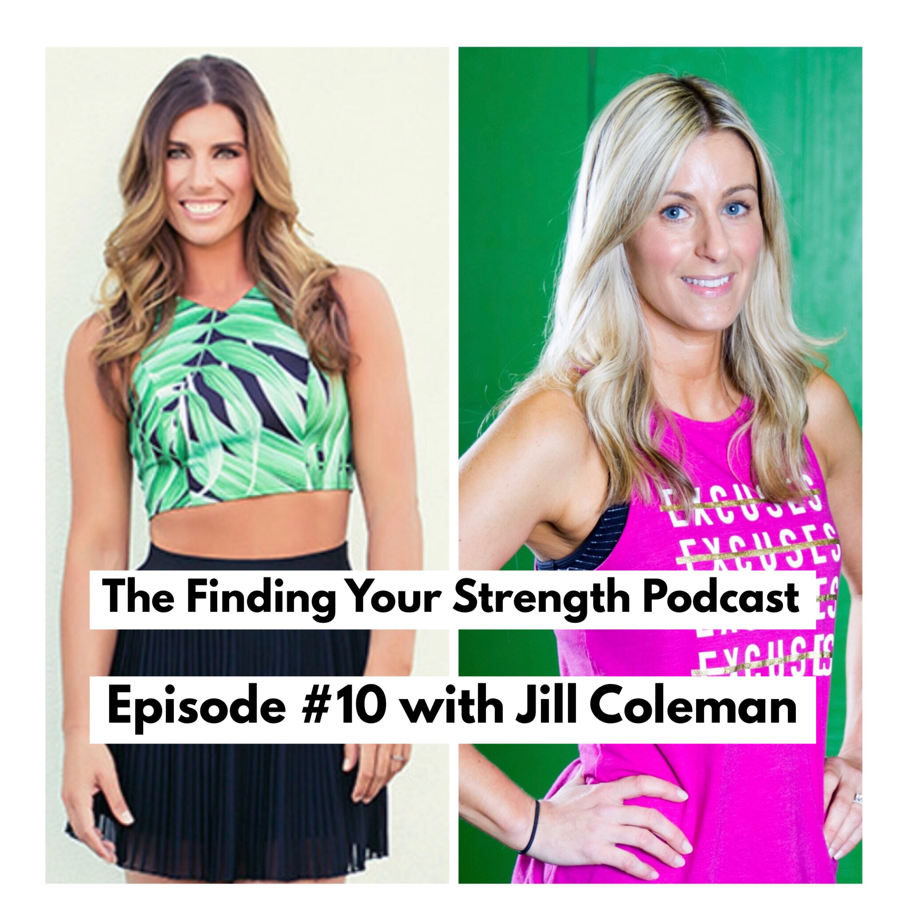 Episode 10 with Jill Coleman
