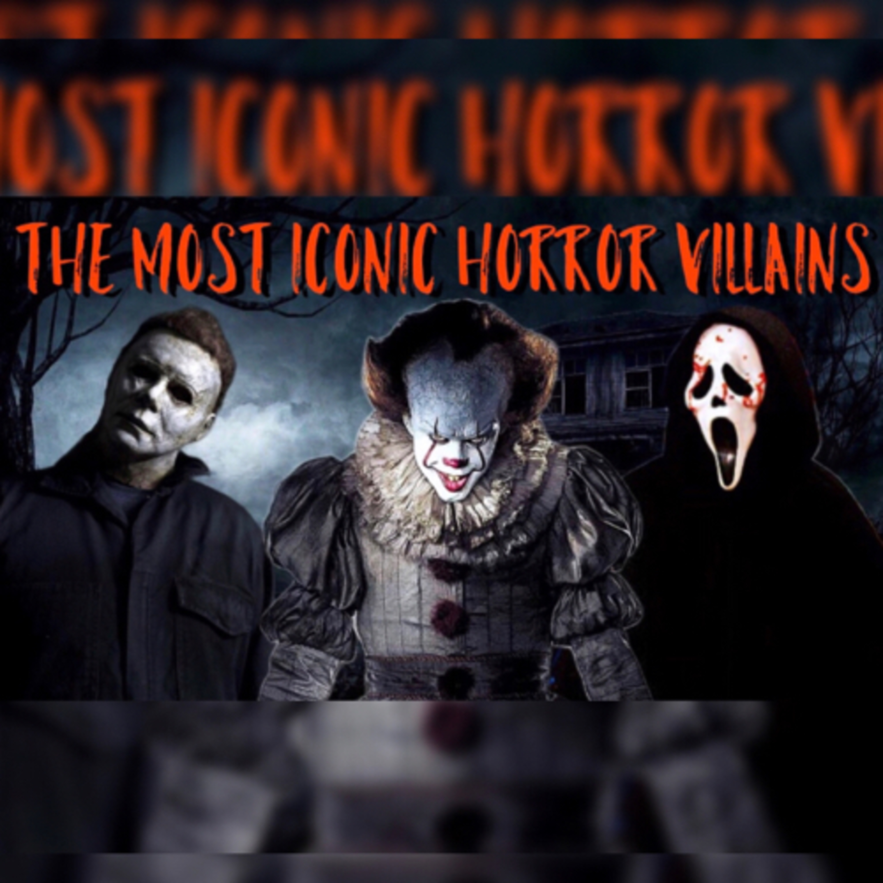 The Most Iconic Horror Characters!  episode artwork
