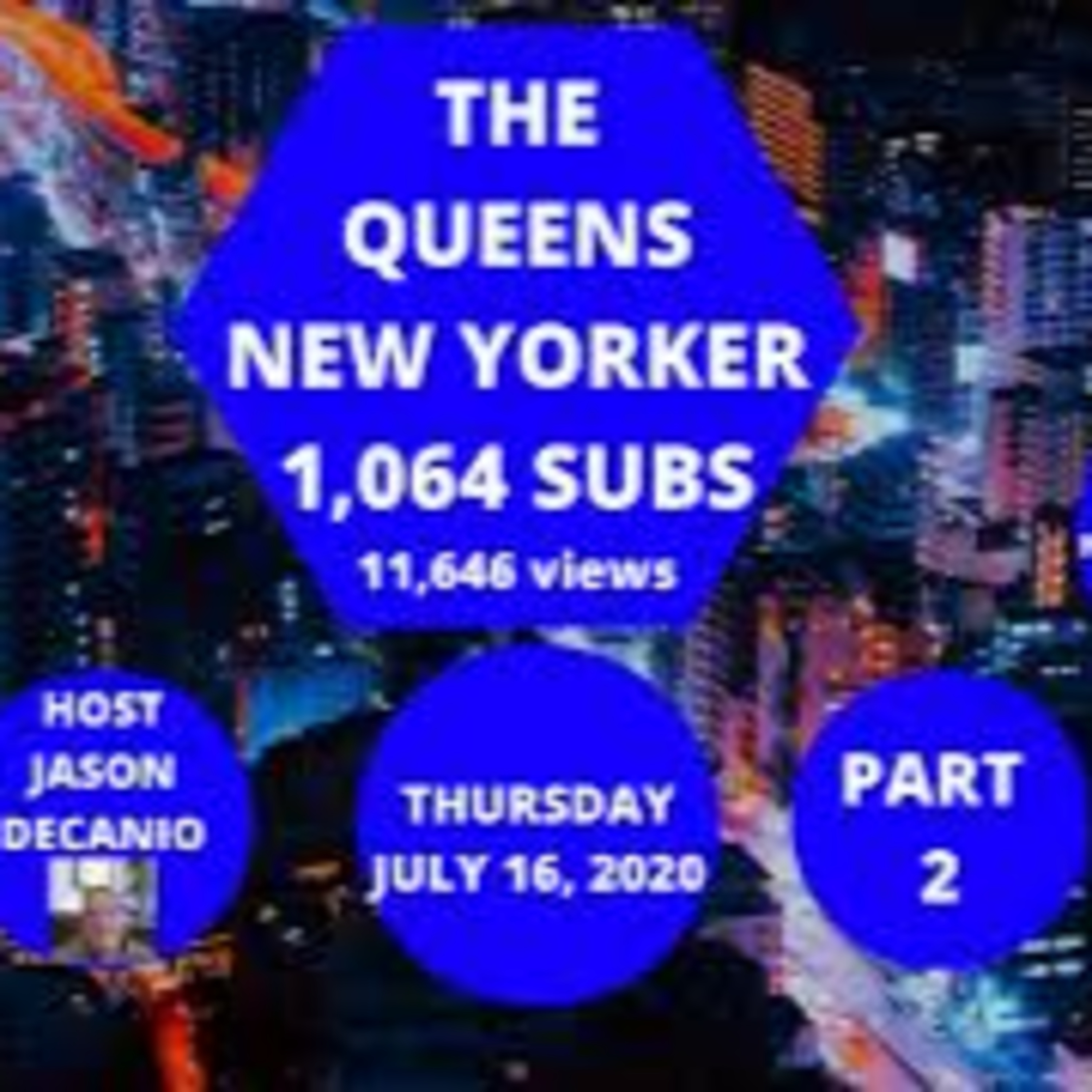 THE QUEENS NEW YORKER EPISODE 117: PART 2 THE NORTHERN STATE PARKWAY