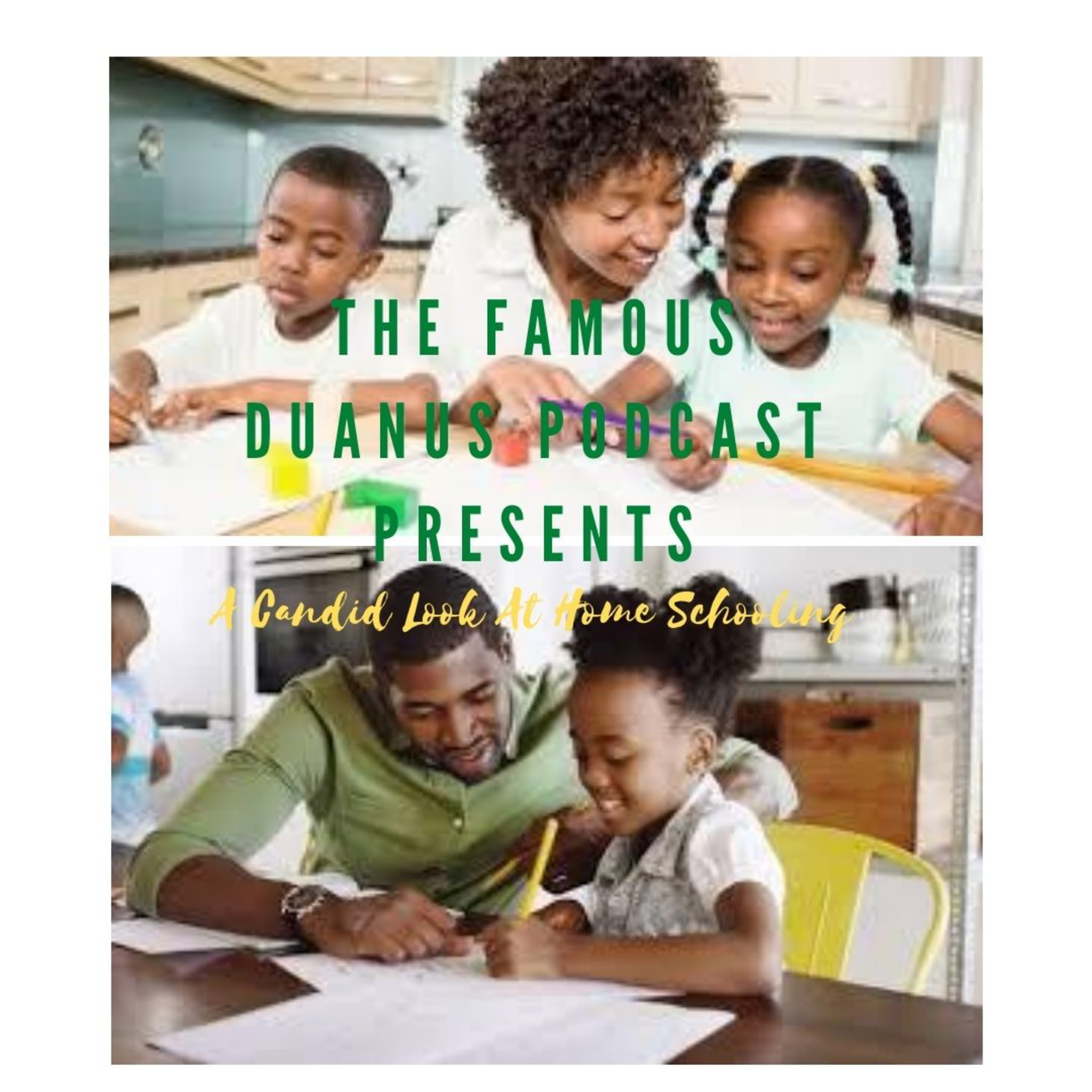 The Famous Duanus Podcast