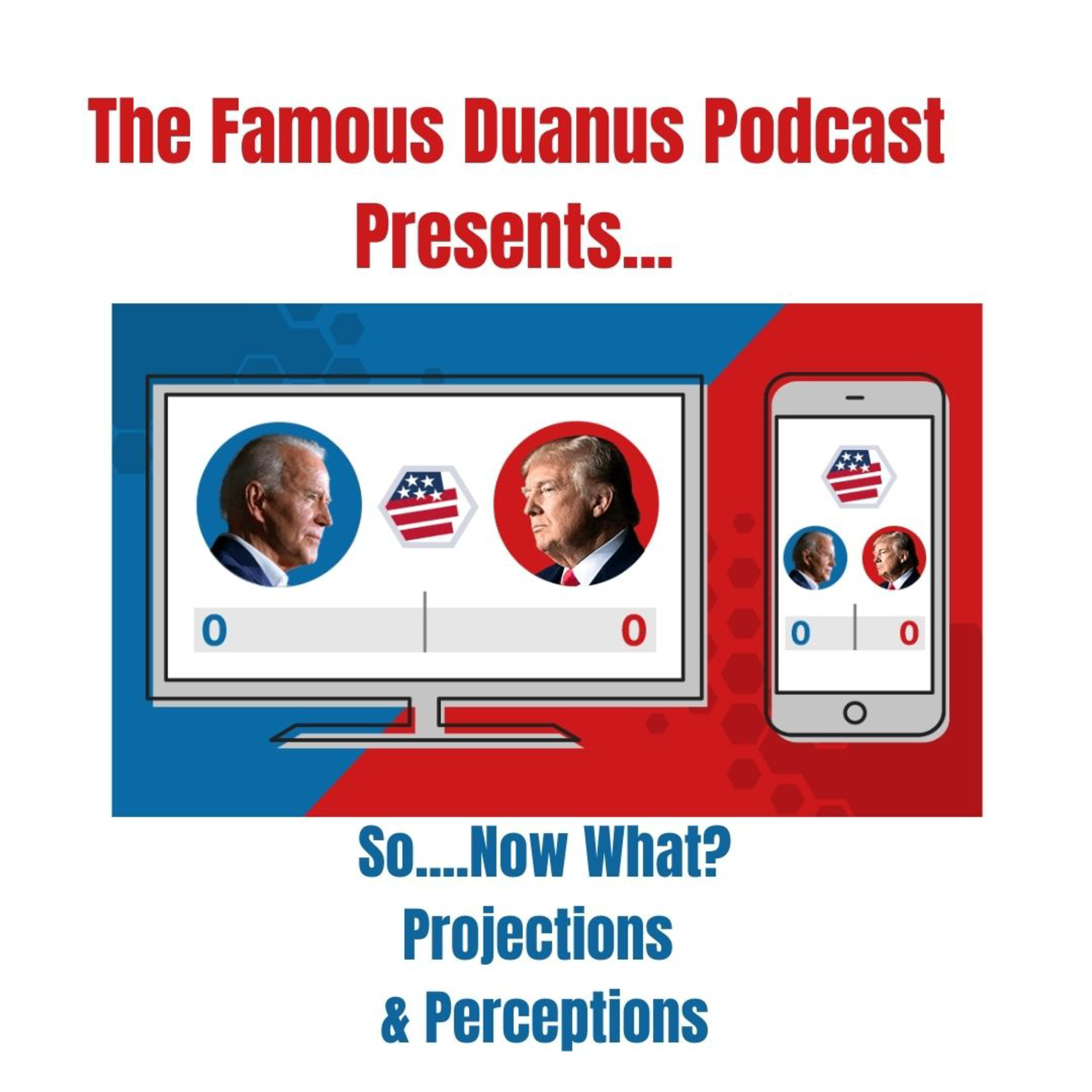 The Famous Duanus Podcast