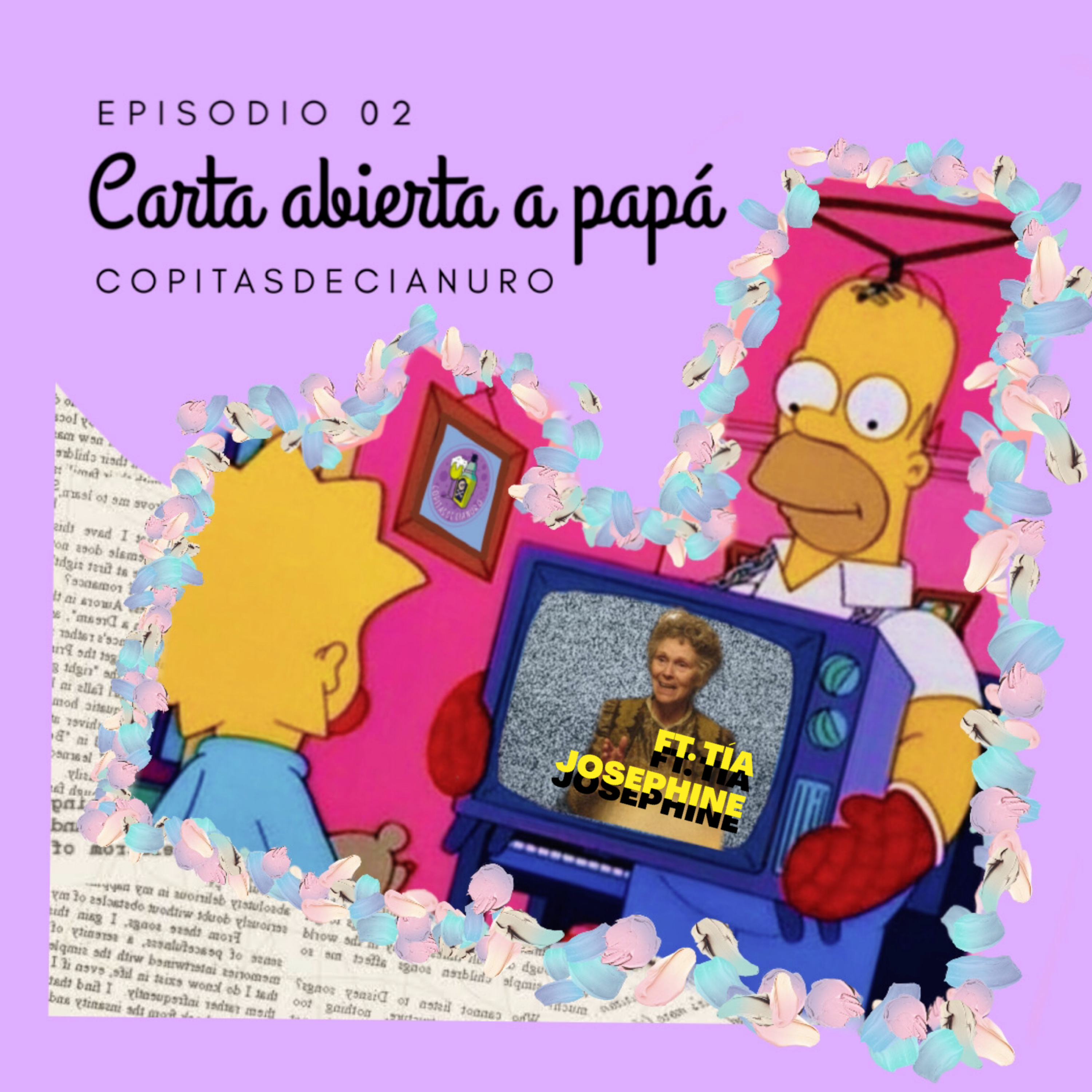 Ep. 02. Carta abierta a papá