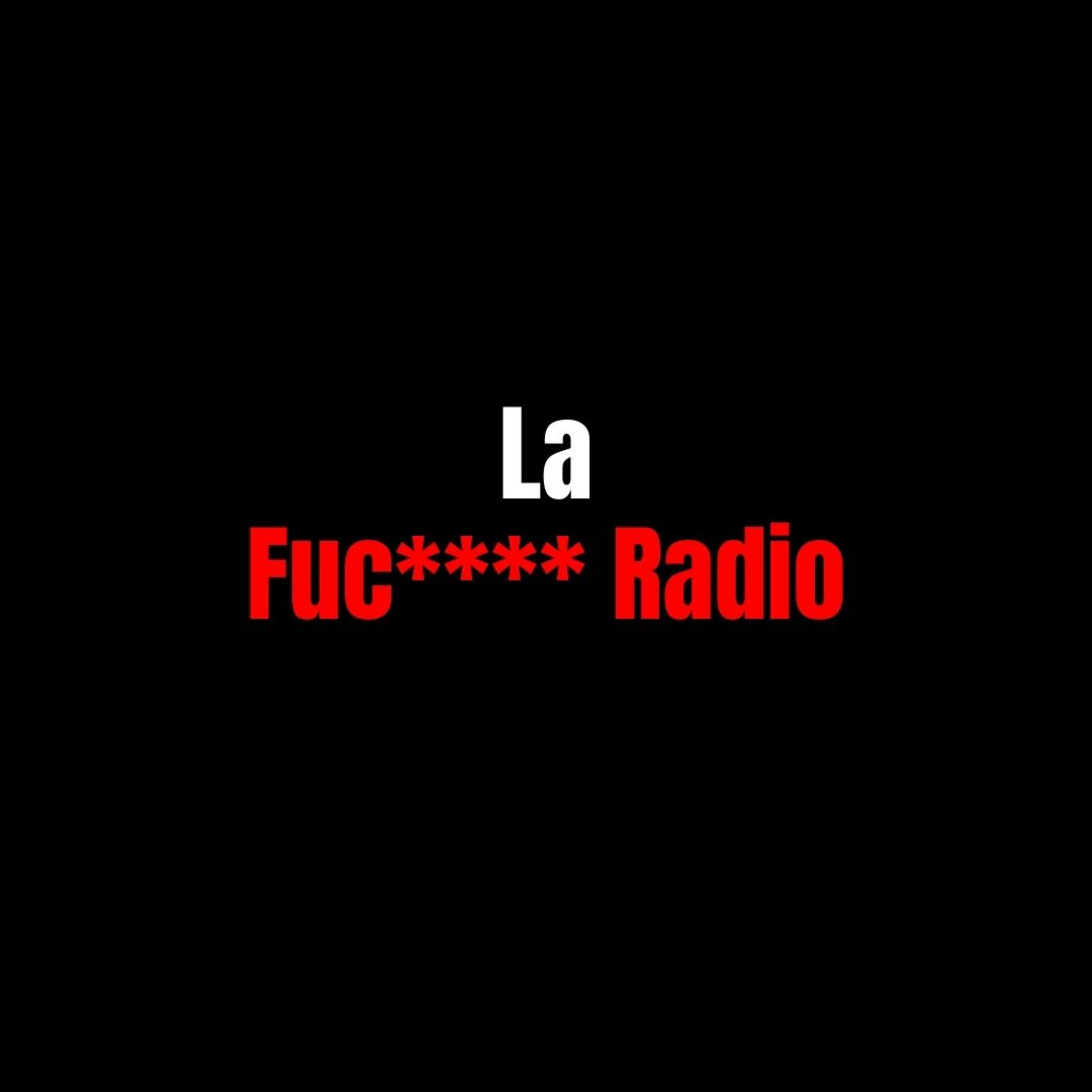 Fuc**** Radio