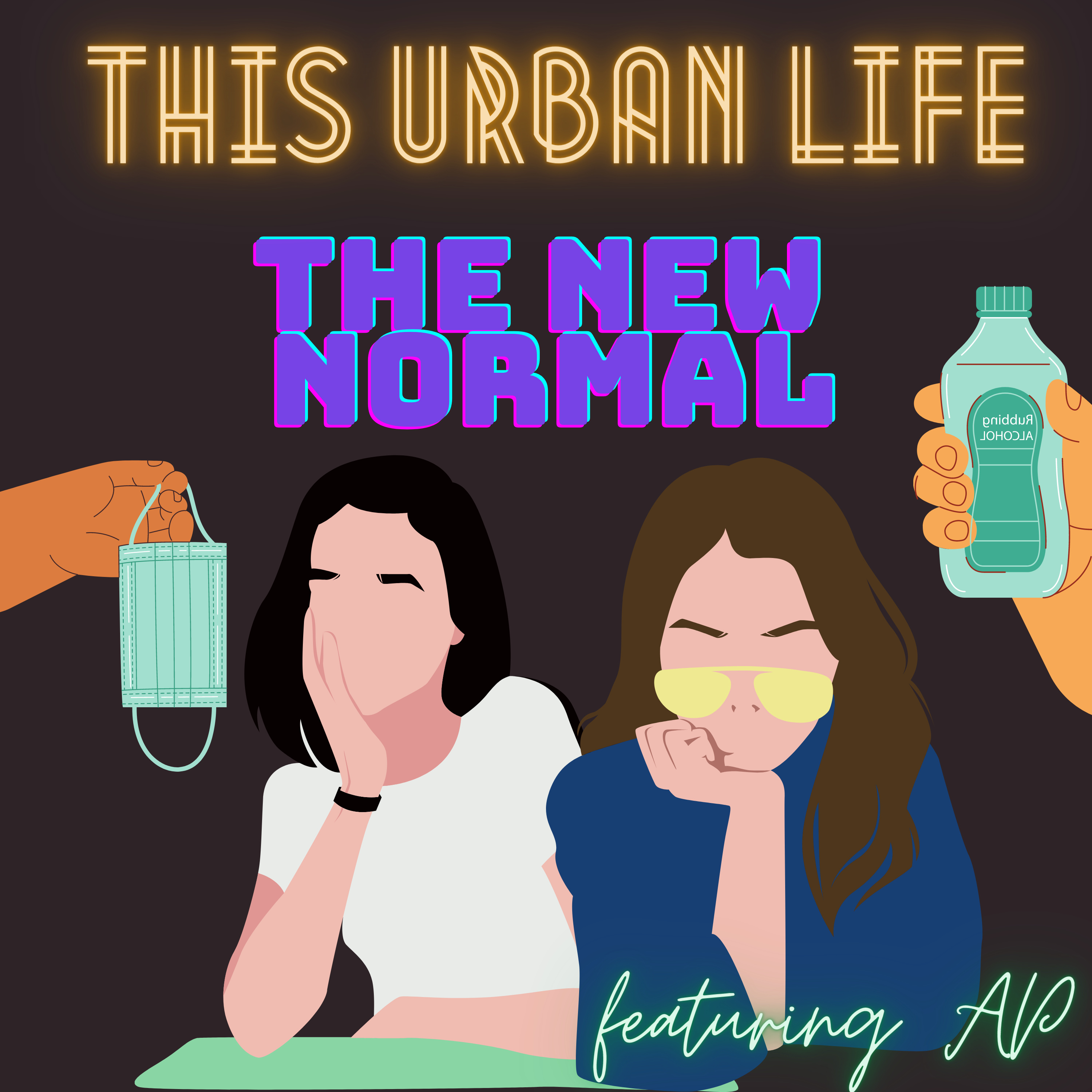 The New Normal ft. AP (from Memorylane)