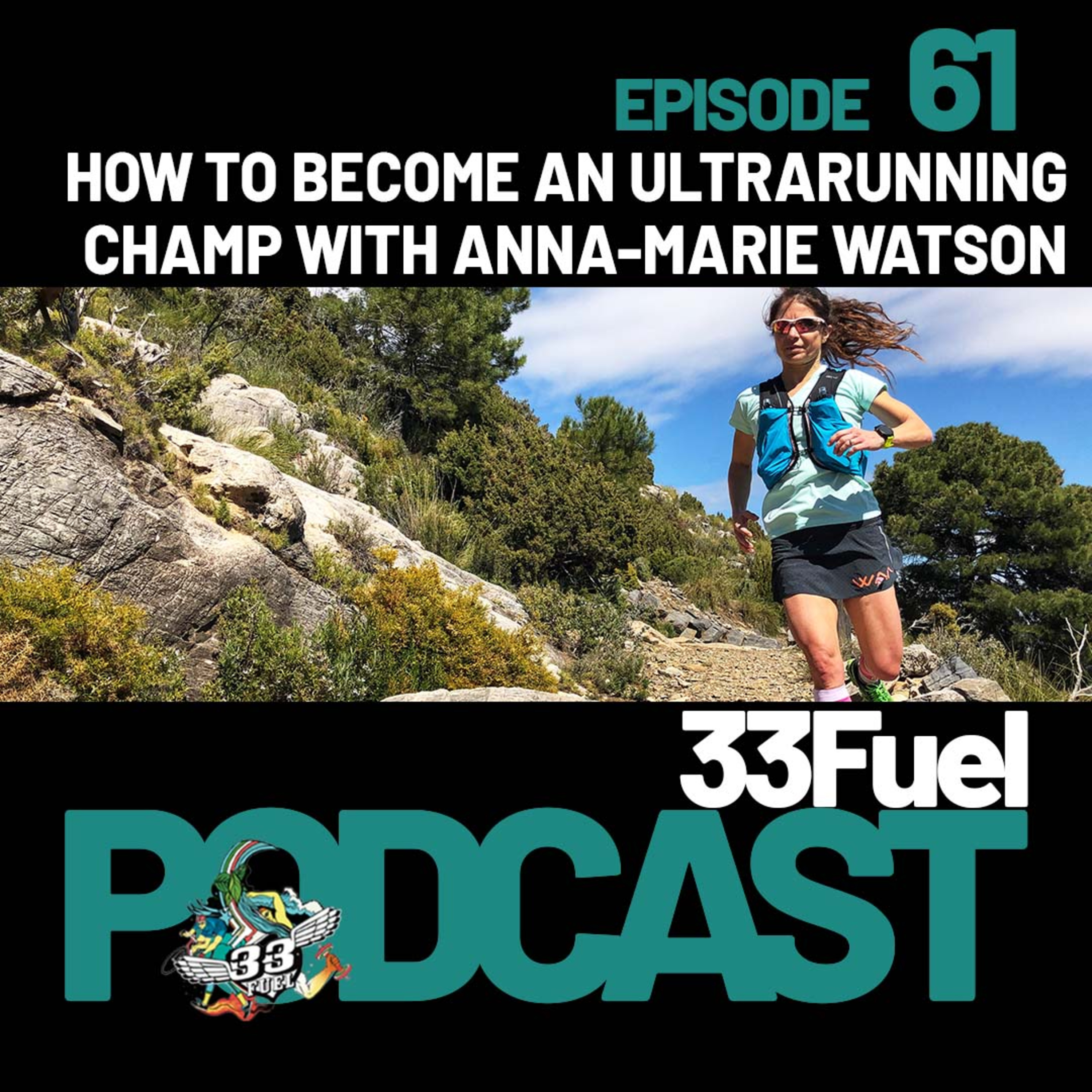 How to become an ultrarunning champ with Anna-Marie Watson