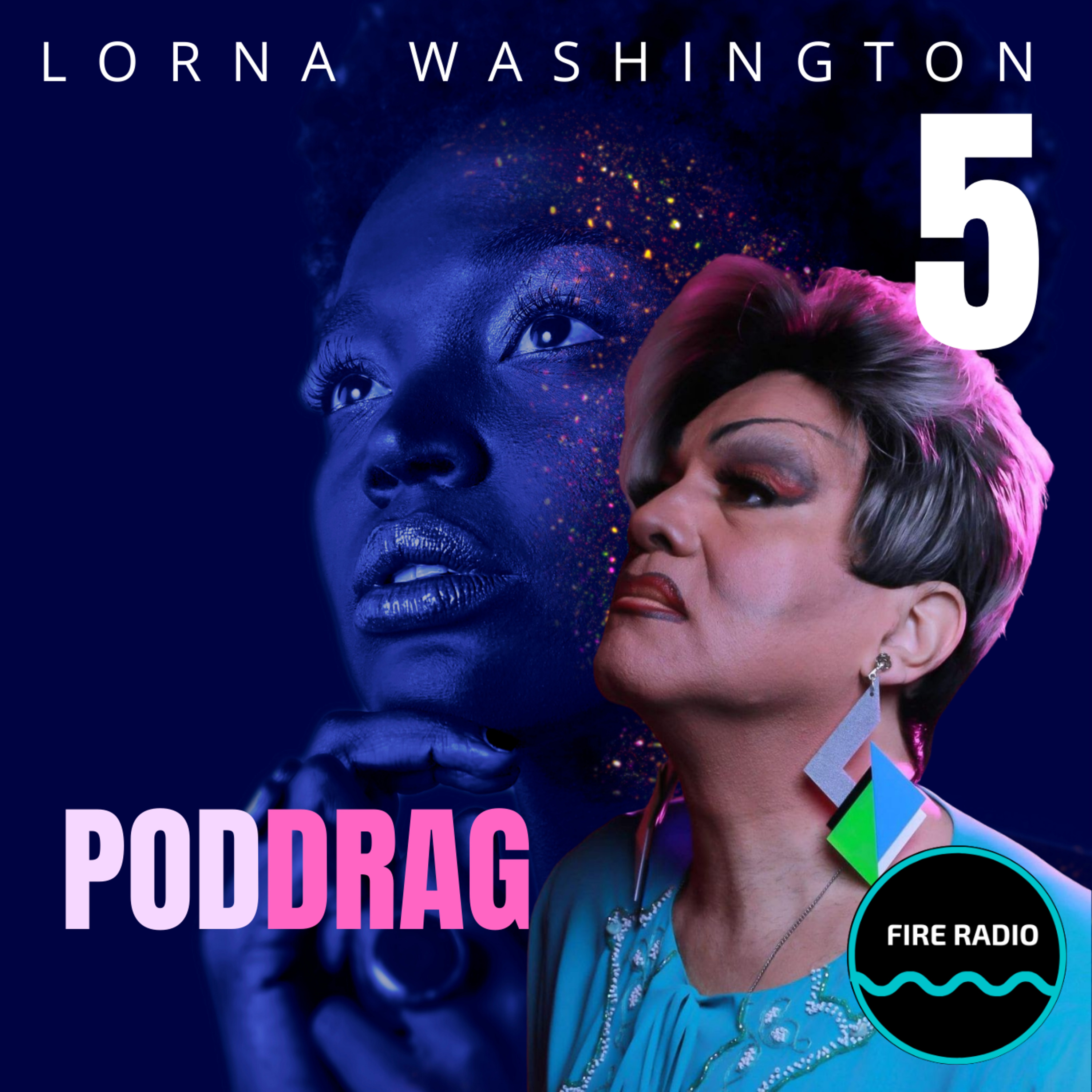 POD DRAG - Lorna Washington