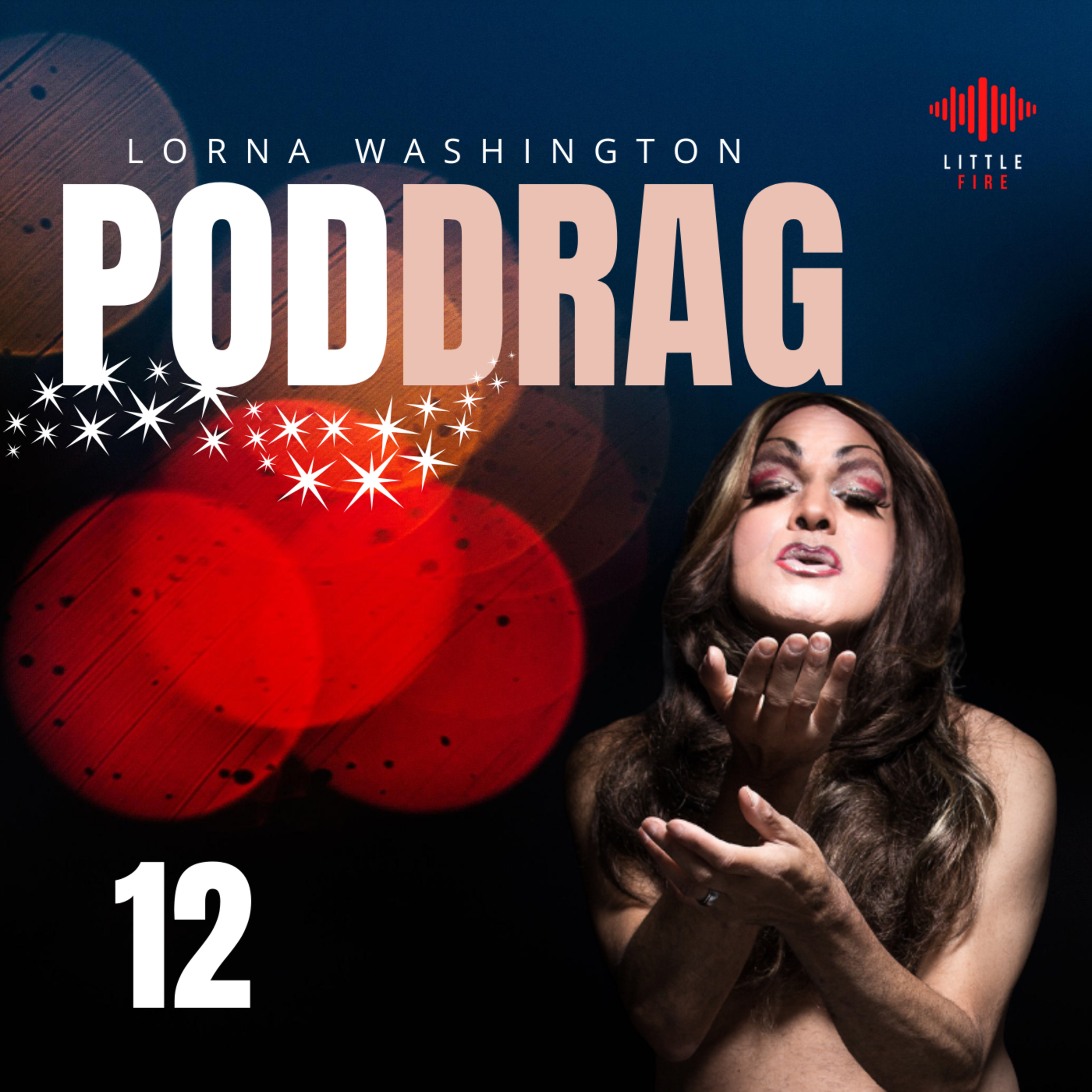 POD DRAG - Lorna Washington