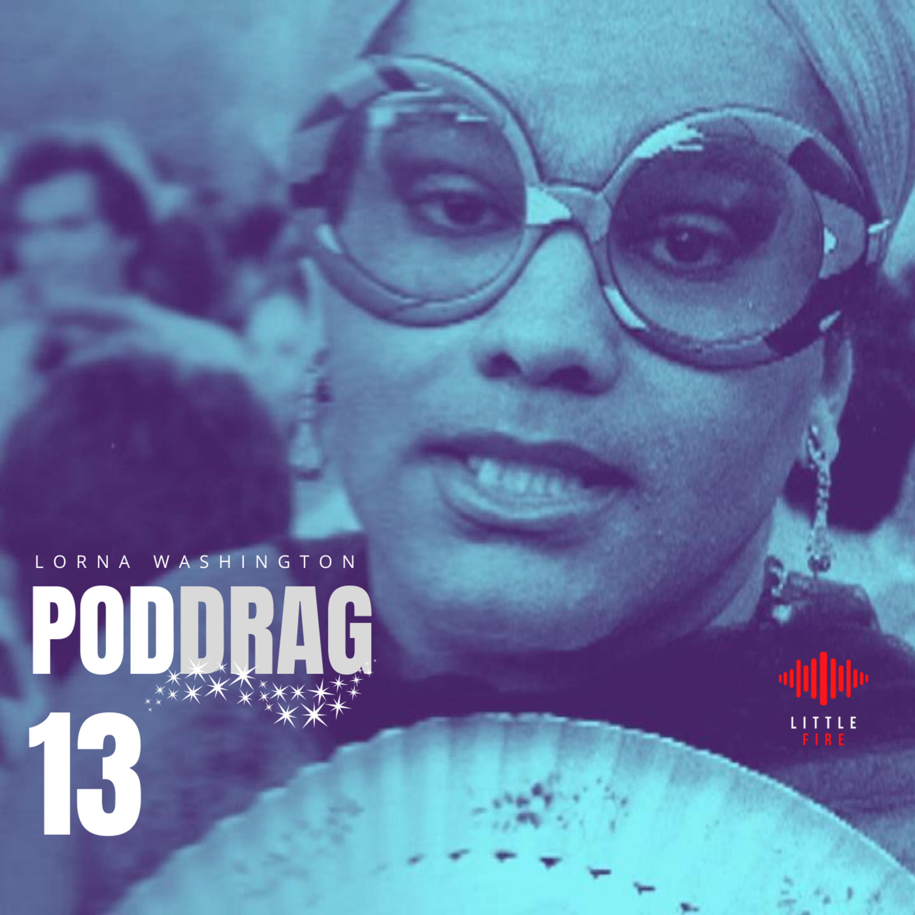 POD DRAG - Lorna Washington