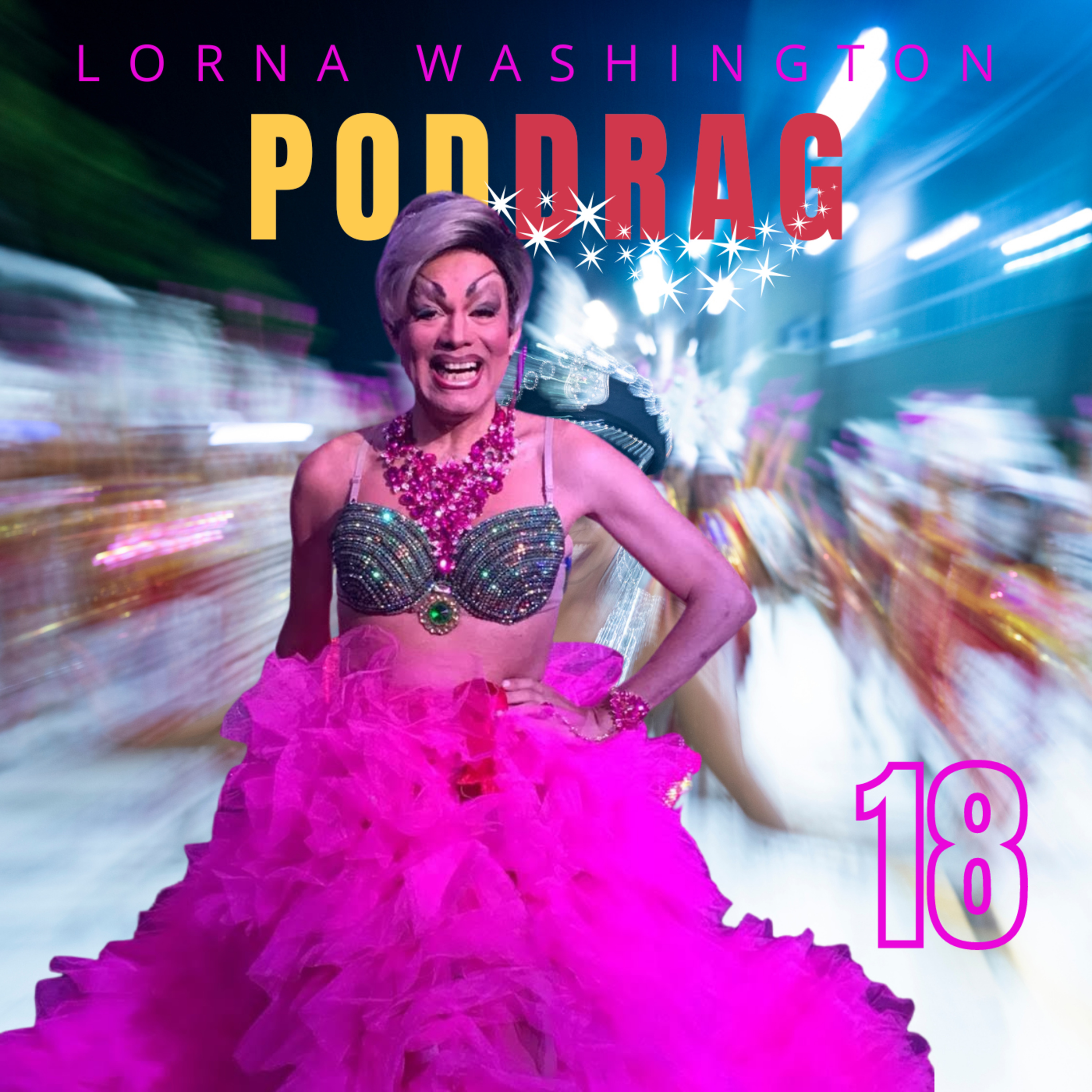 POD DRAG - Lorna Washington